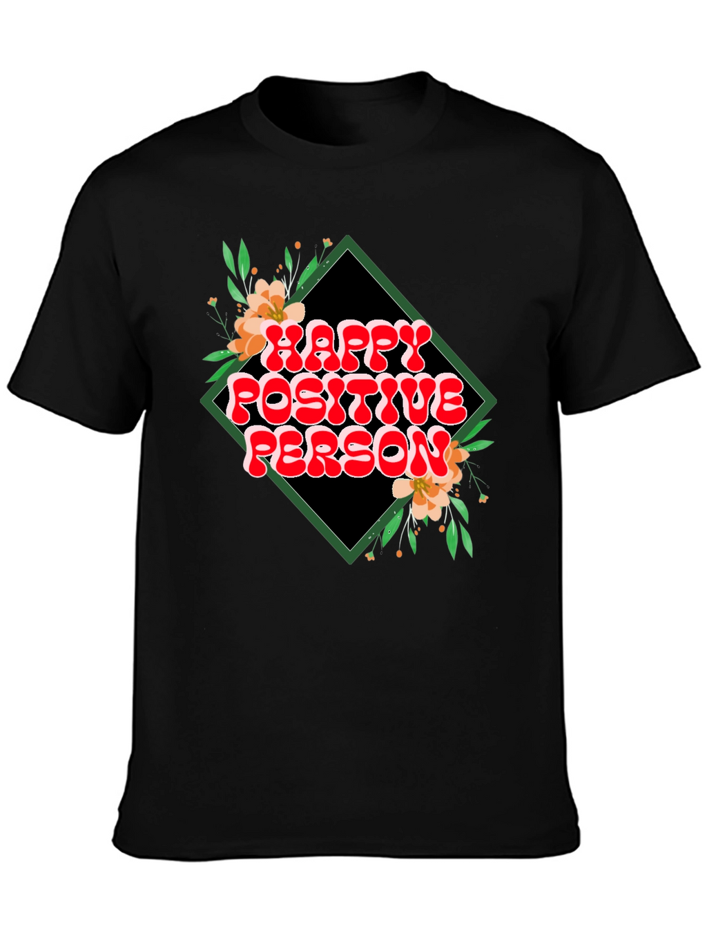 Happy Positive Person Graphic T-Shirt