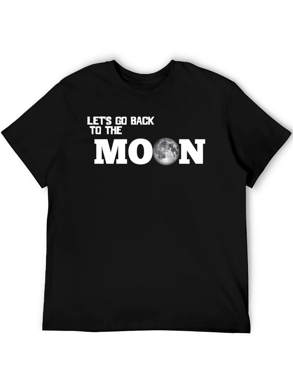 Lets Go Back to the Moon Graphic Tee