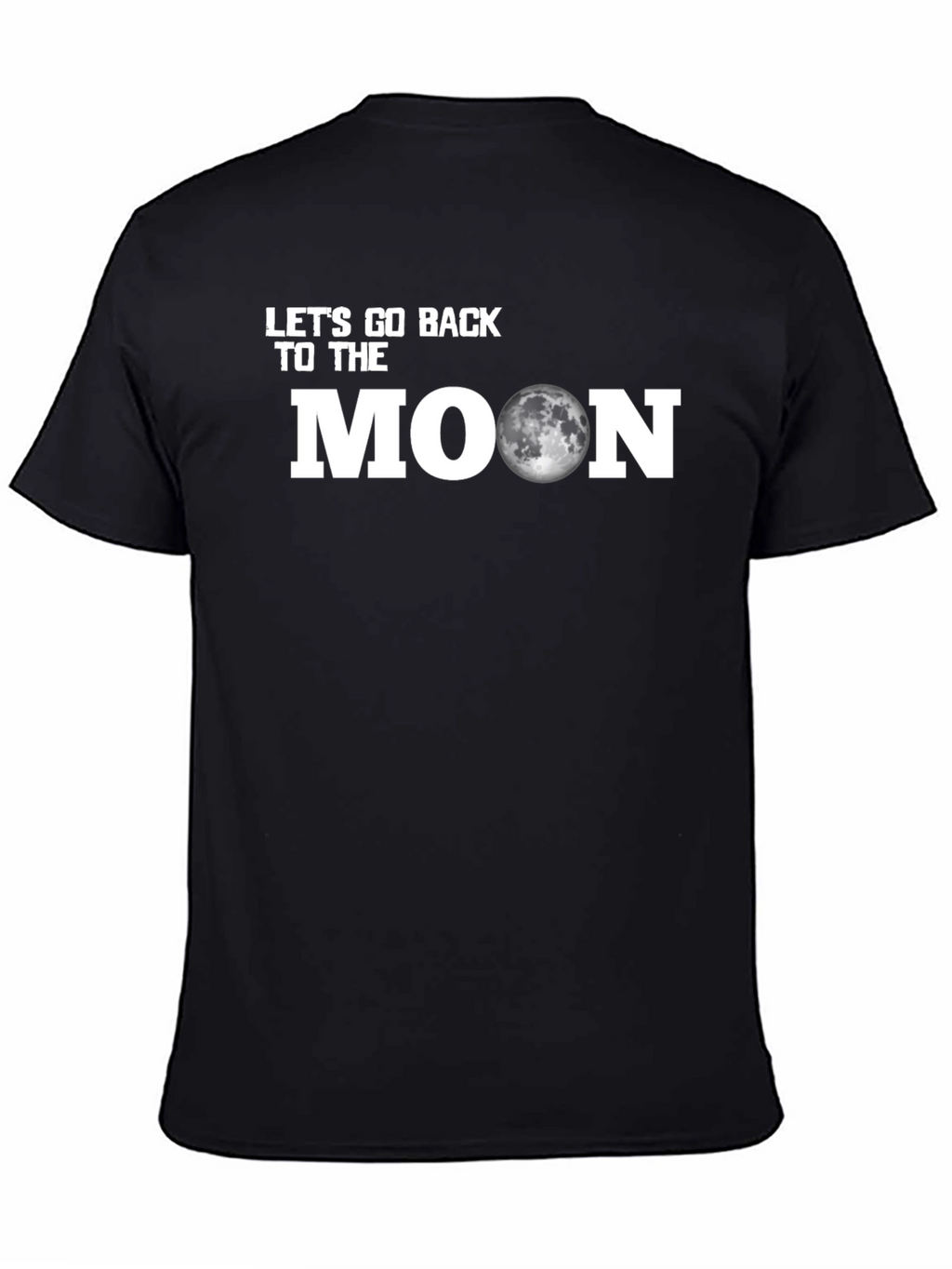 Lets Go Back to the Moon Graphic Tee