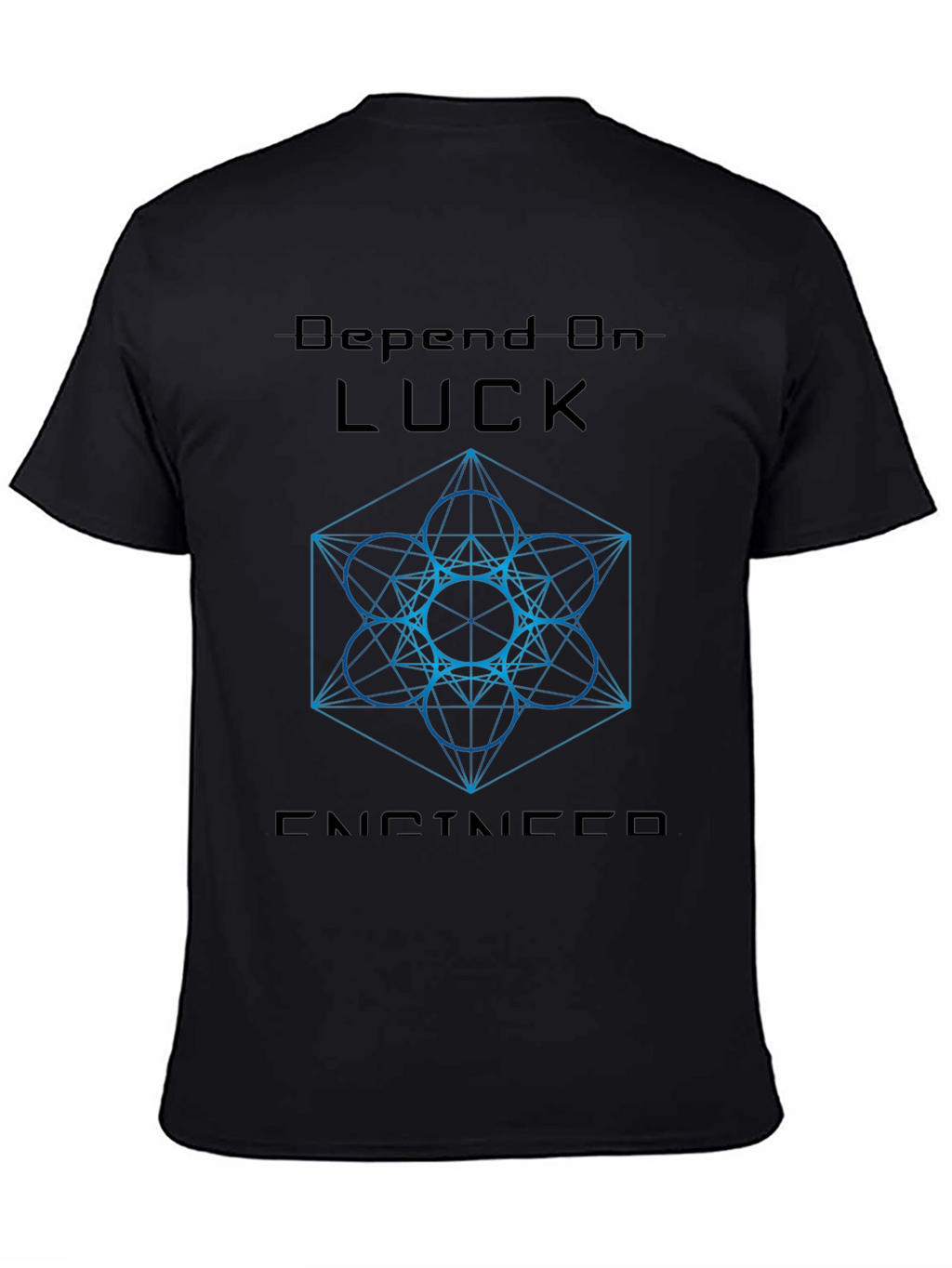 Depend On Luck T-Shirt