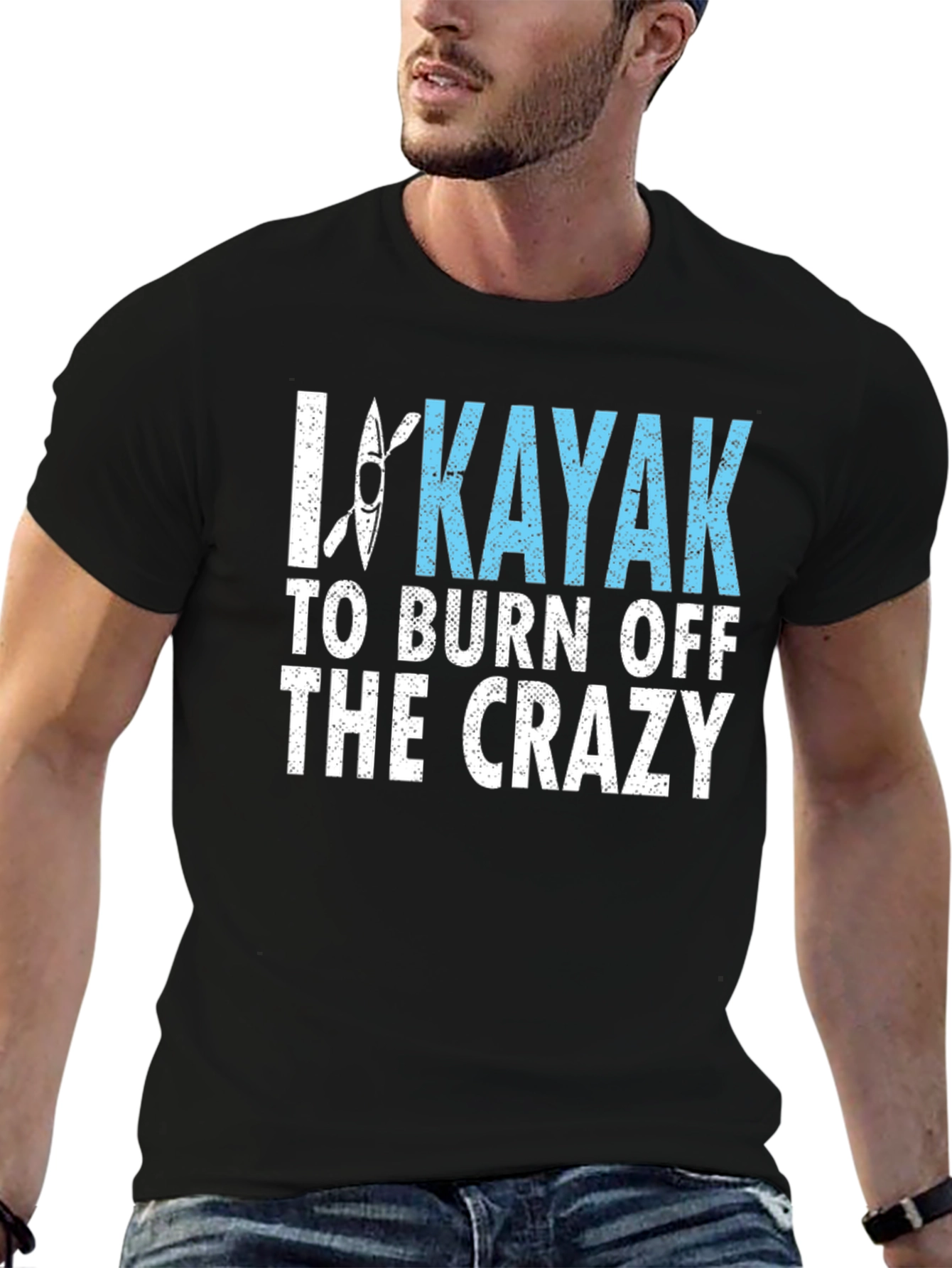 I Kayak to Burn Off the Crazy Graphic Tee