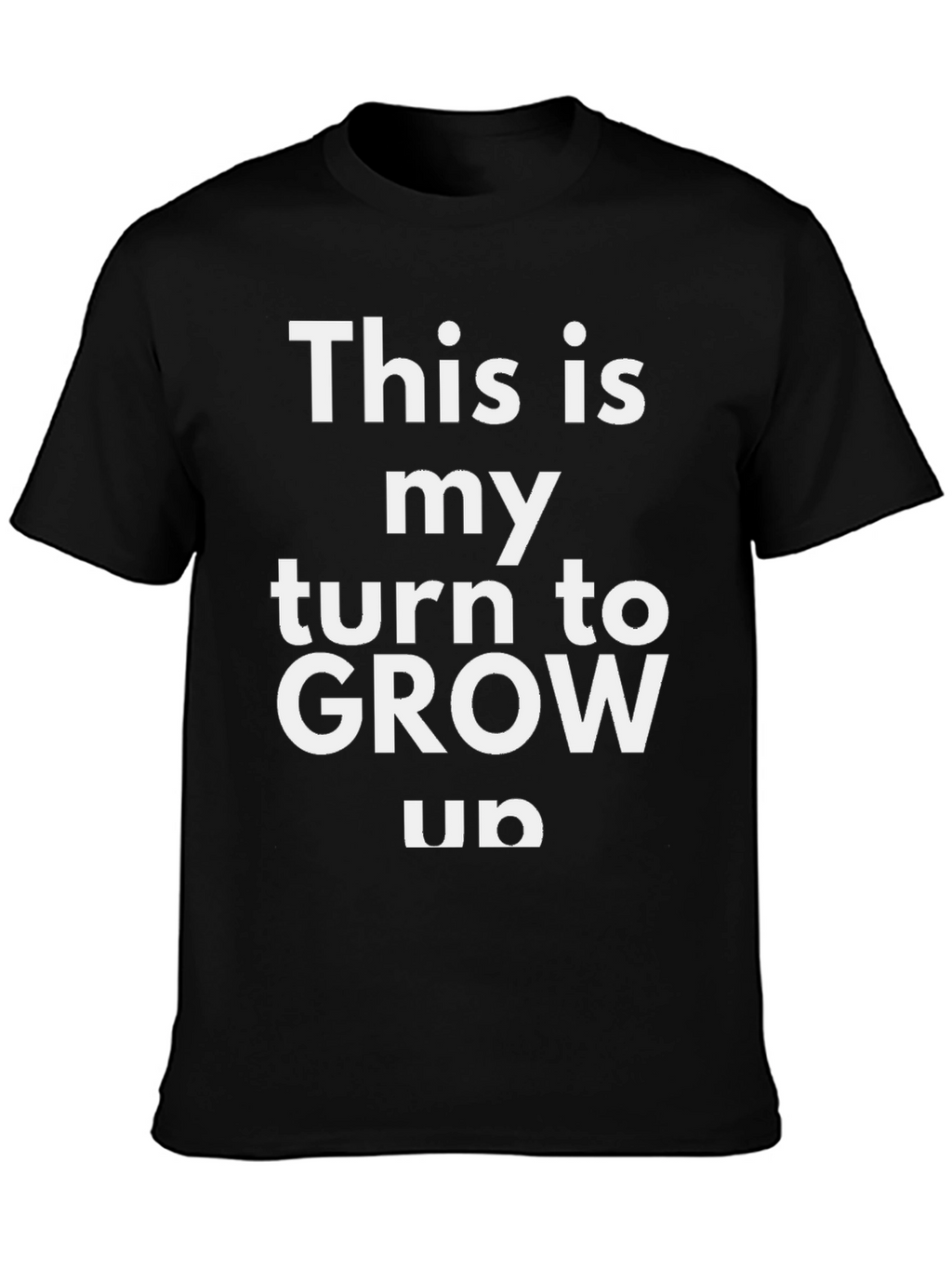 Grow Up Slogan Tee - Black Cotton T-Shirt