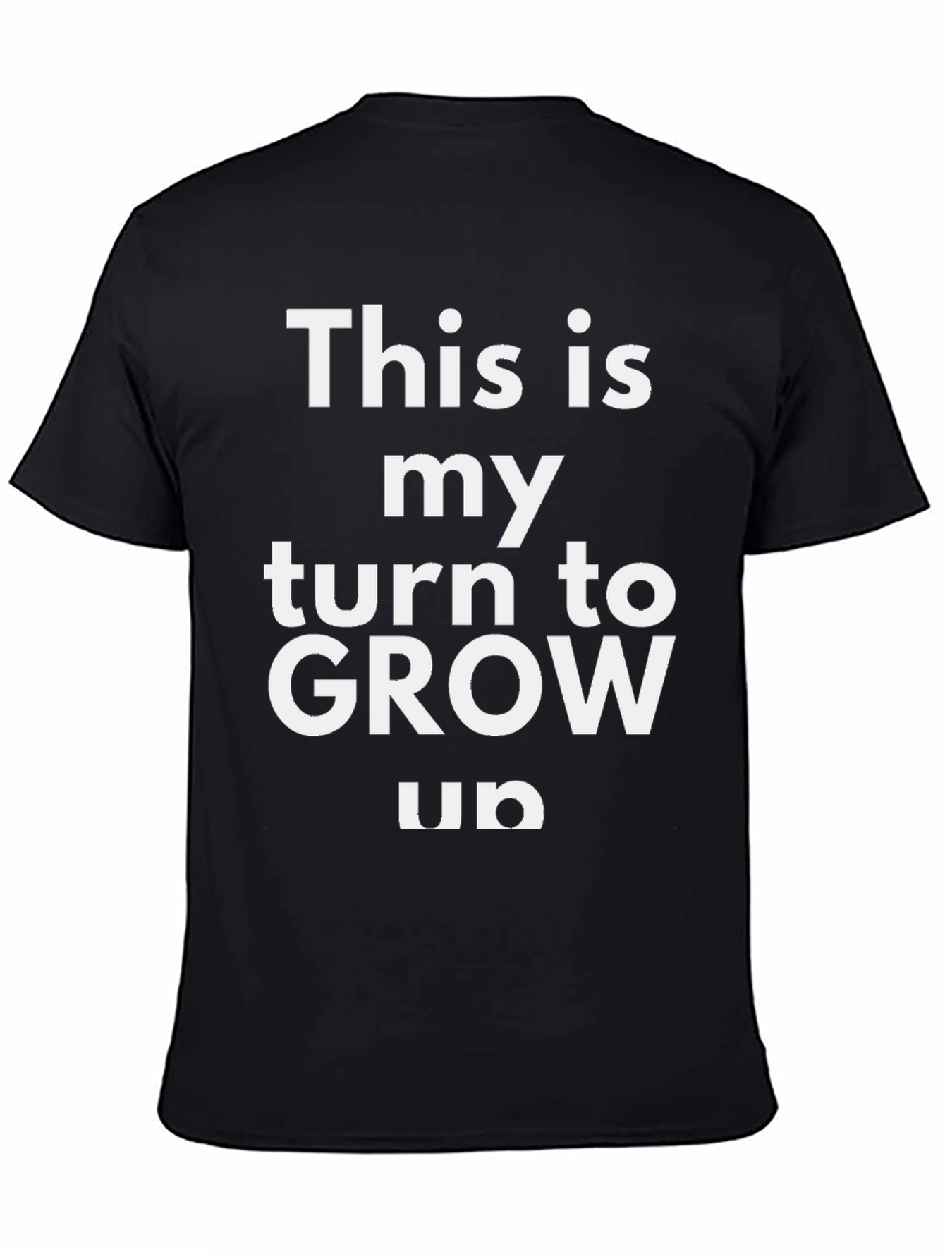 Grow Up Slogan Tee - Black Cotton T-Shirt