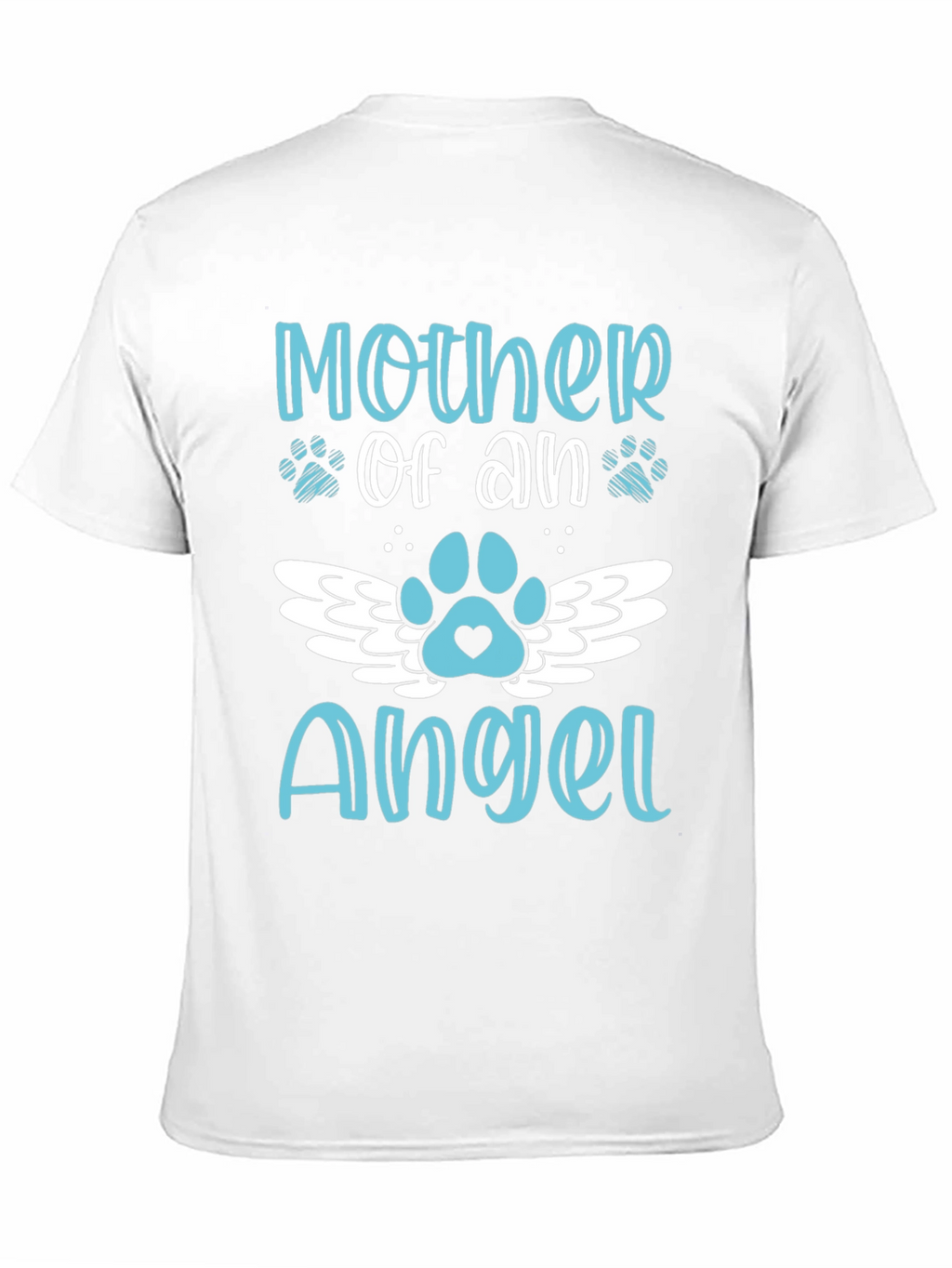 Mother of an Angel Pet Memorial T-Shirt