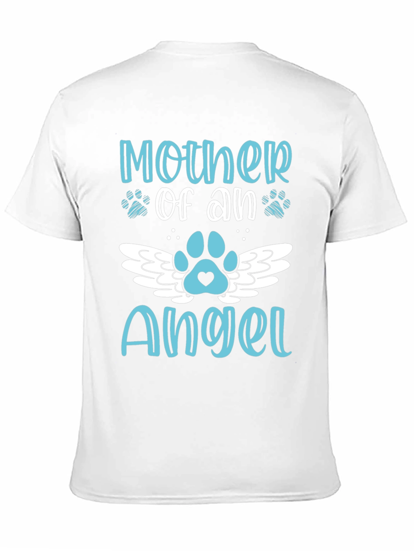Mother of an Angel Pet Memorial T-Shirt