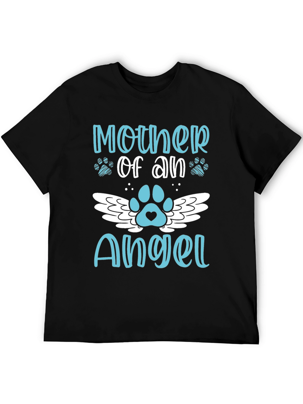 Mother of an Angel Pet Memorial T-Shirt