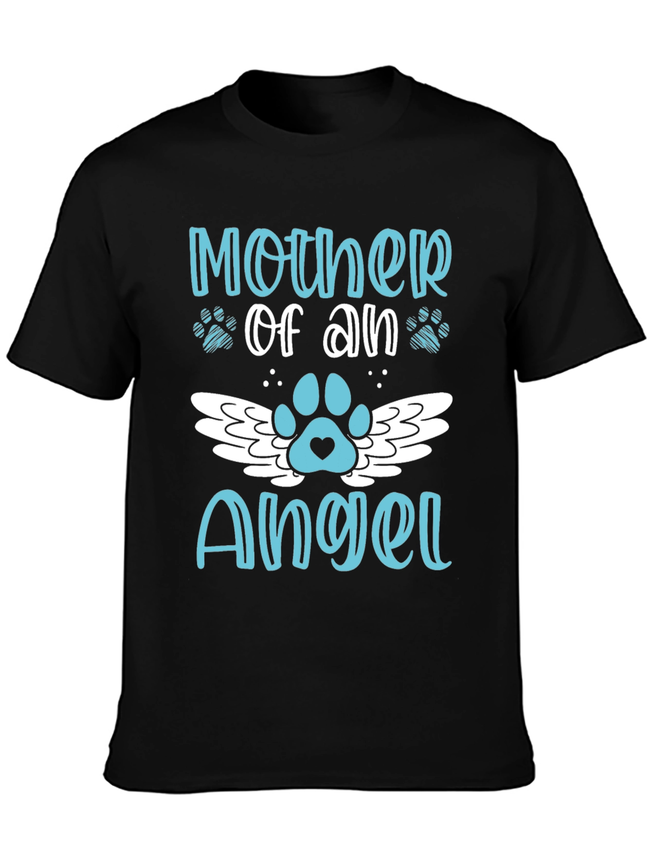 Mother of an Angel Pet Memorial T-Shirt