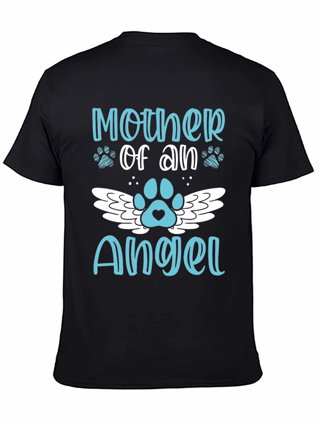 Mother of an Angel Pet Memorial T-Shirt
