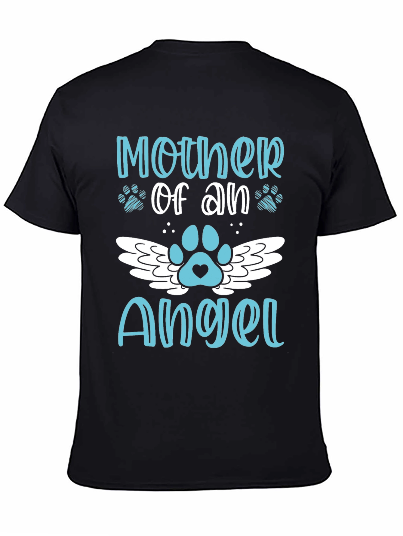 Mother of an Angel Pet Memorial T-Shirt