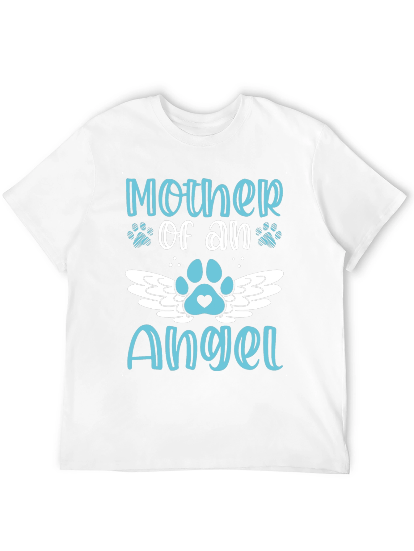 Mother of an Angel Pet Memorial T-Shirt