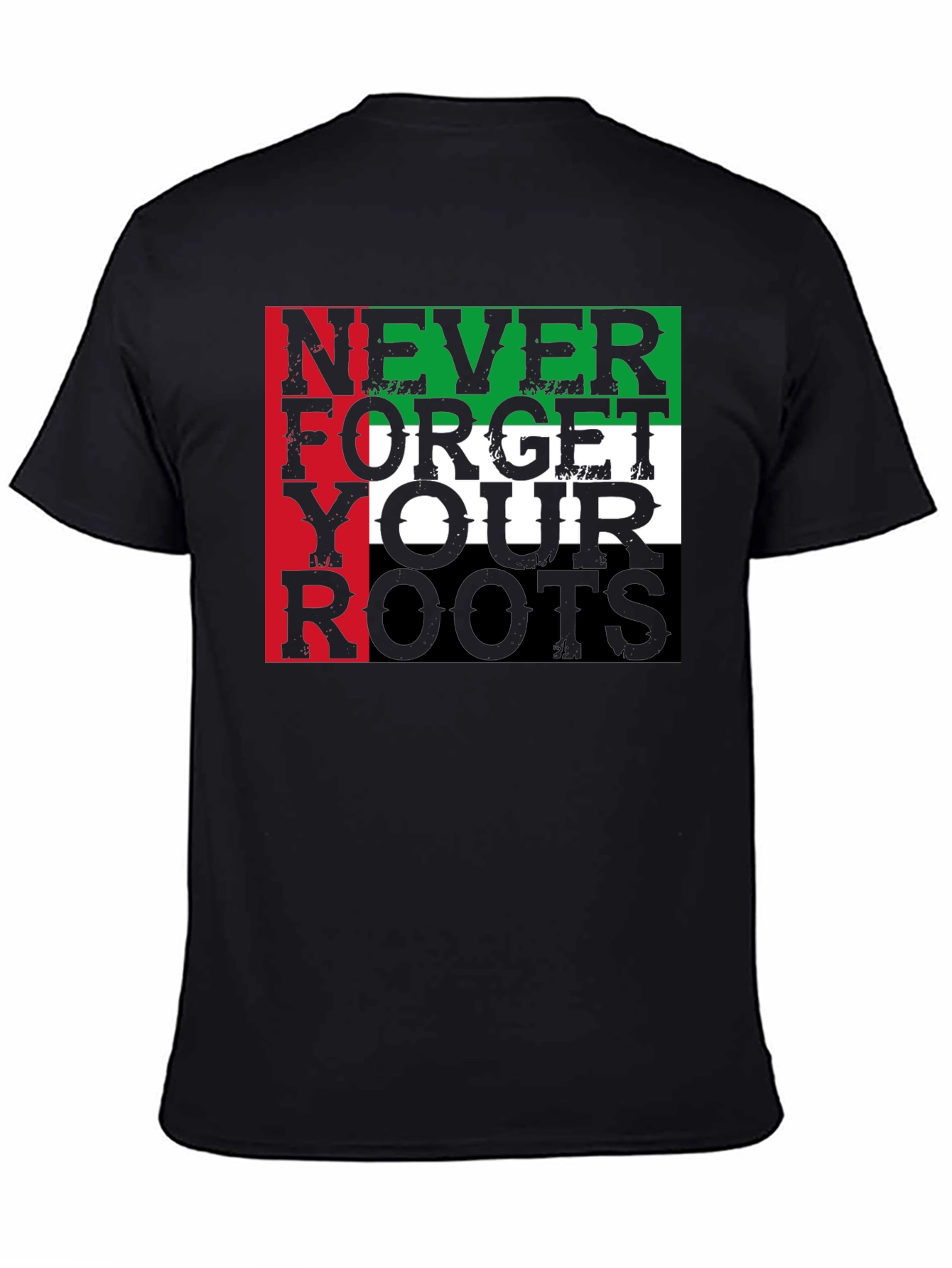 Never Forget Your Roots Graphic T-Shirt