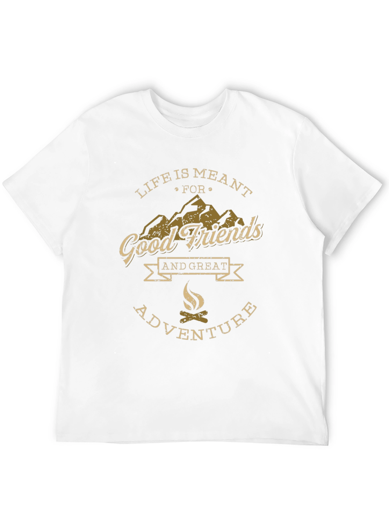 Life is Meant for Good Friends Adventure T-Shirt