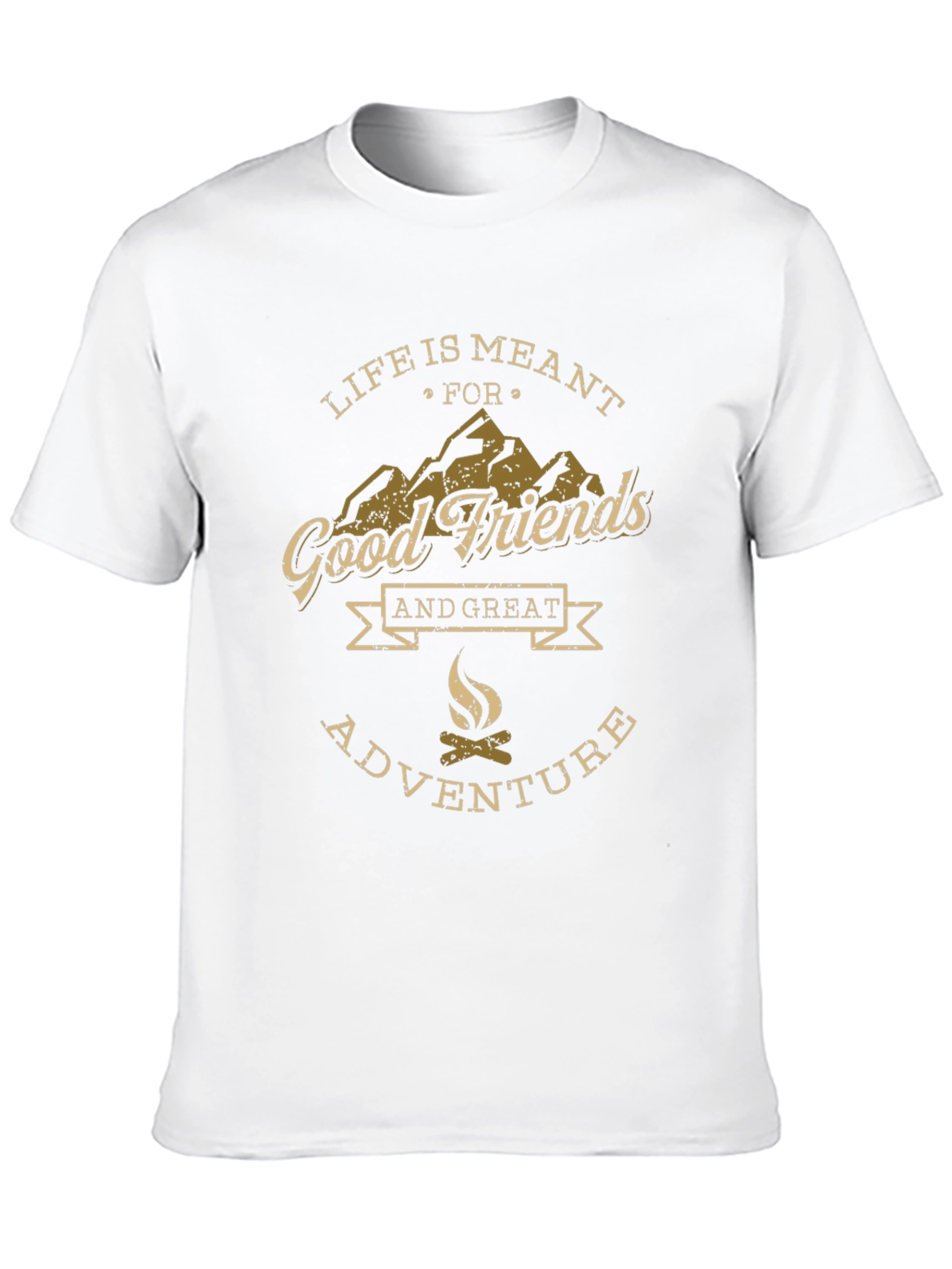 Life is Meant for Good Friends Adventure T-Shirt