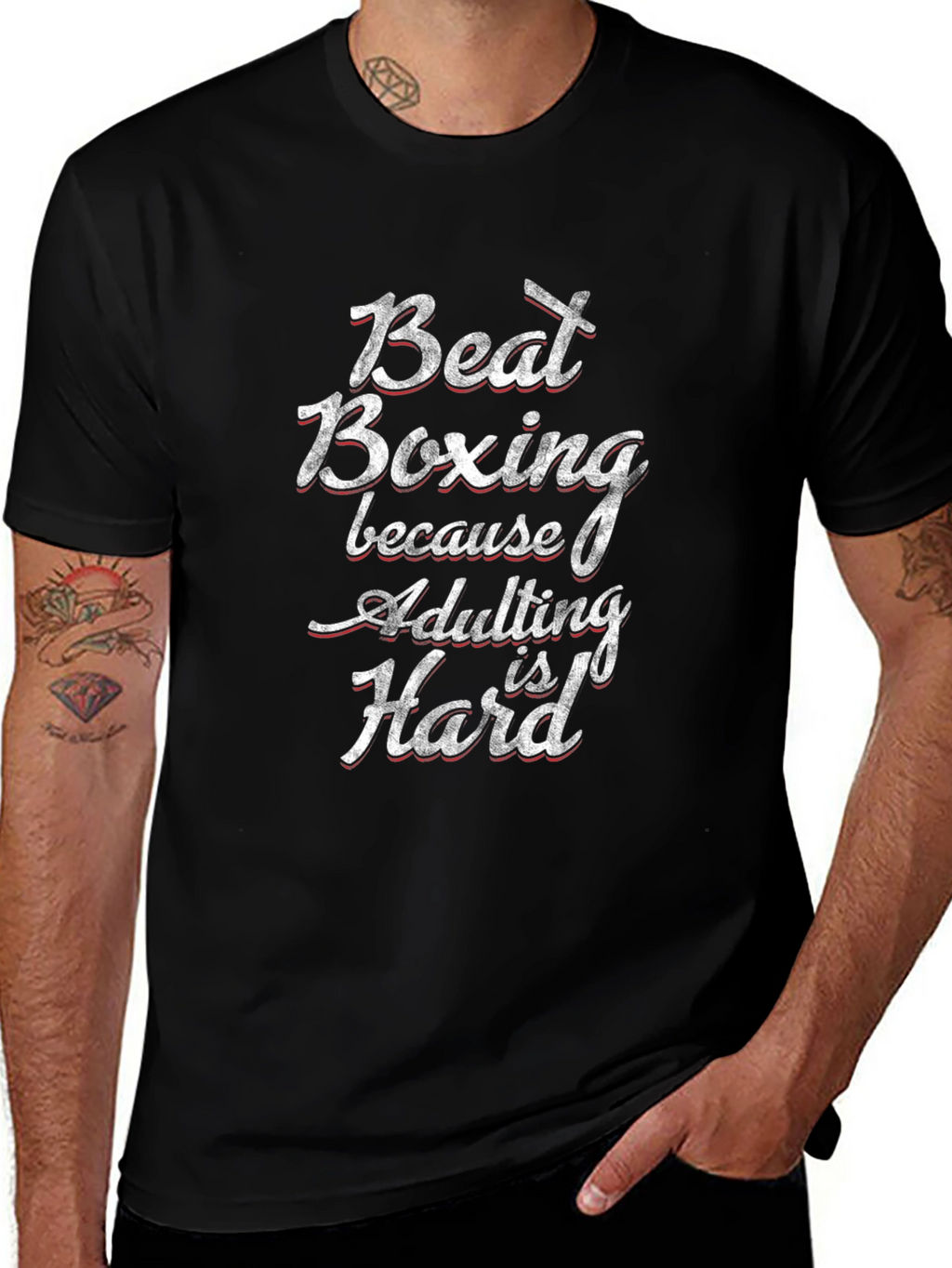 Beat Boxing Funny Adulting Hard T-Shirt