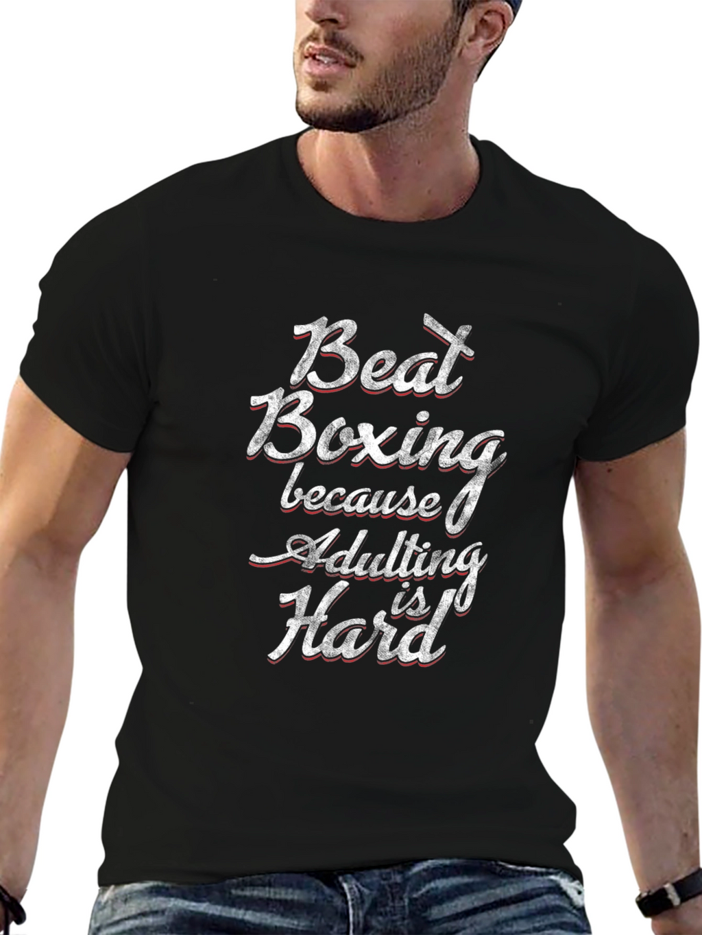 Beat Boxing Funny Adulting Hard T-Shirt