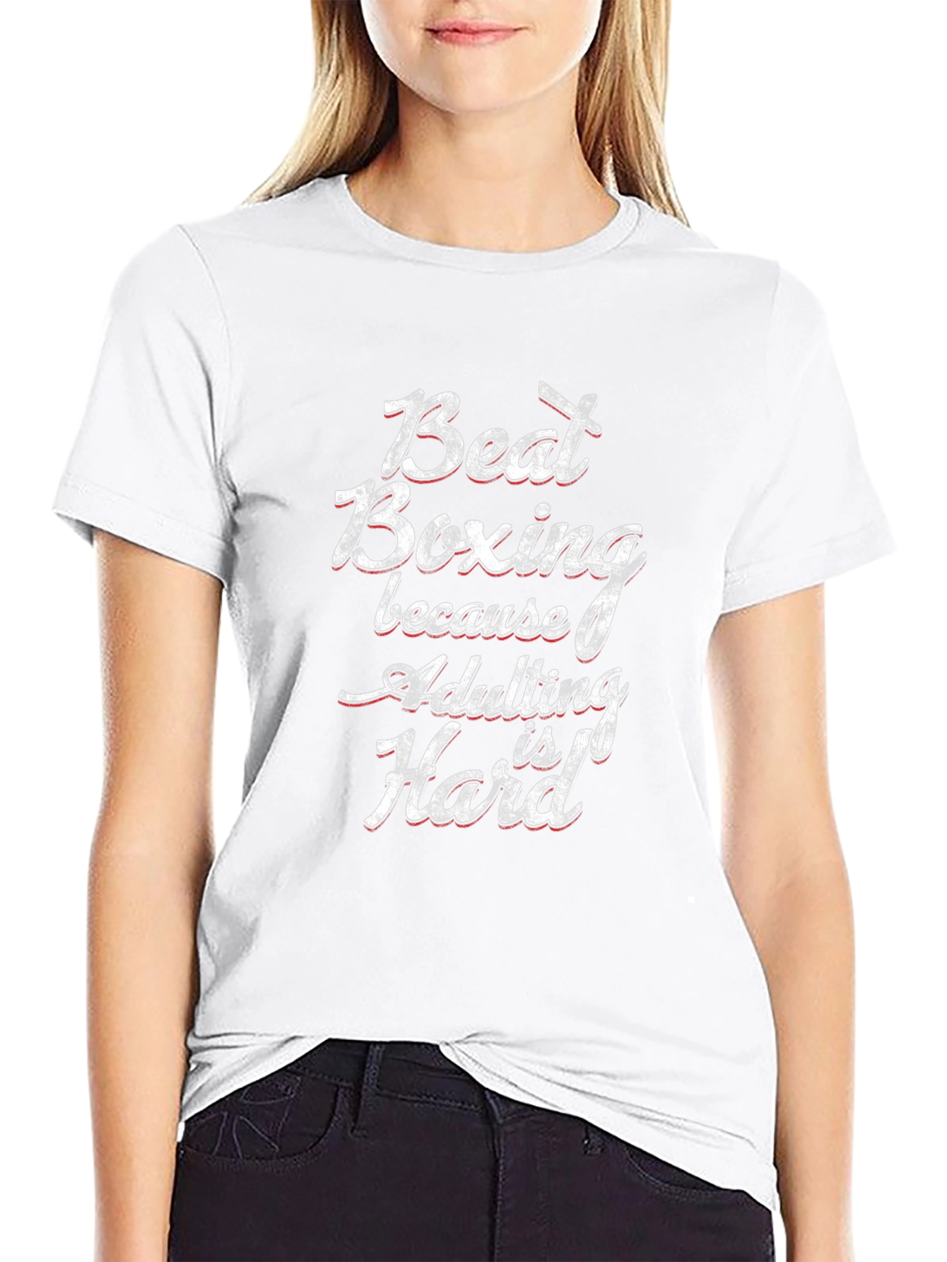 Beat Boxing Funny Adulting Hard T-Shirt