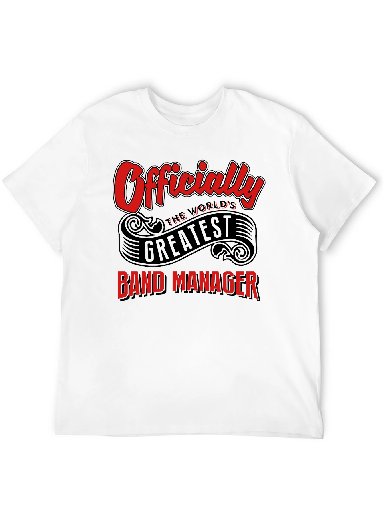 Officially the Worlds Greatest Band Manager T-Shirt
