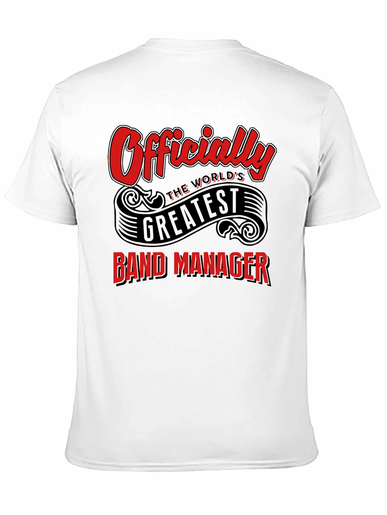 Officially the Worlds Greatest Band Manager T-Shirt