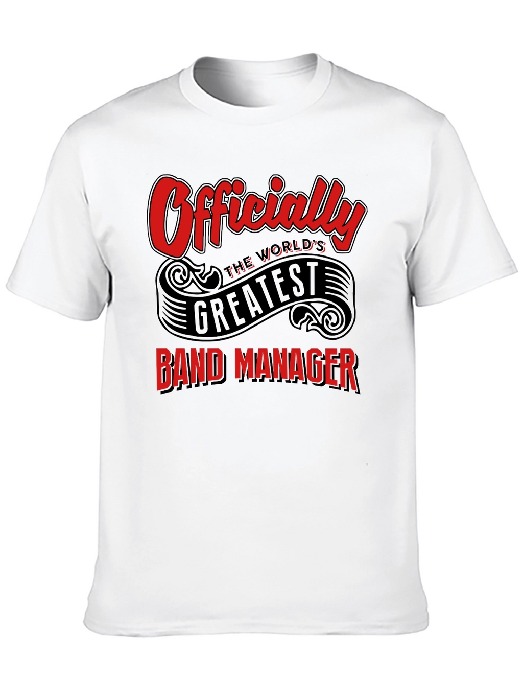 Officially the Worlds Greatest Band Manager T-Shirt