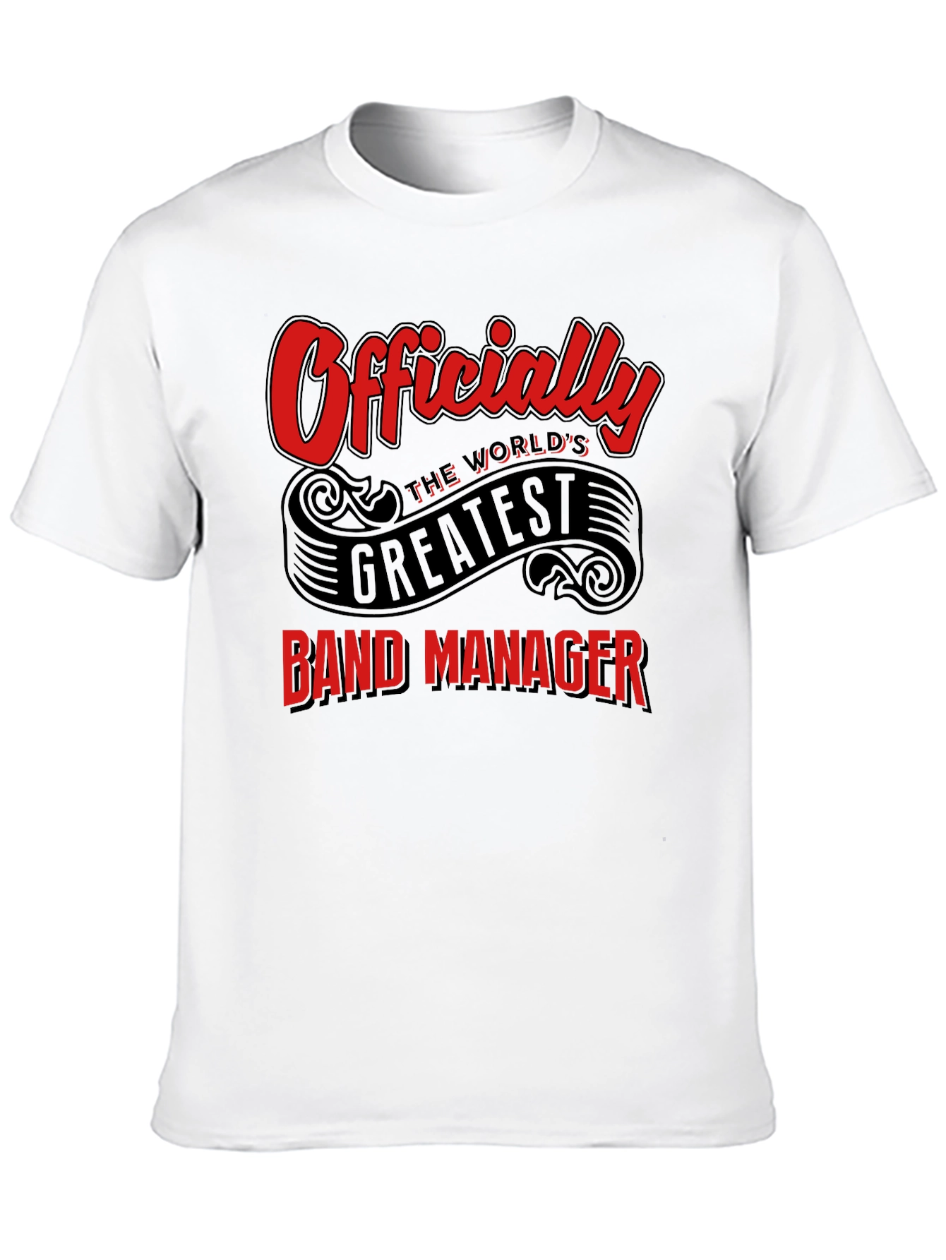 Officially the Worlds Greatest Band Manager T-Shirt