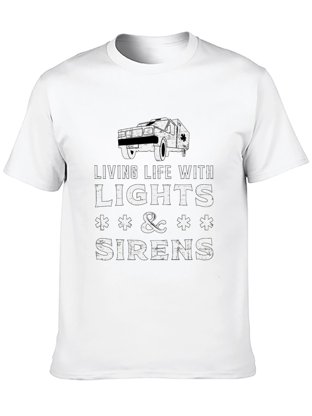 Living Life With Lights & Sirens T-Shirt