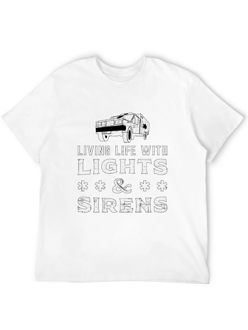 Living Life With Lights & Sirens T-Shirt