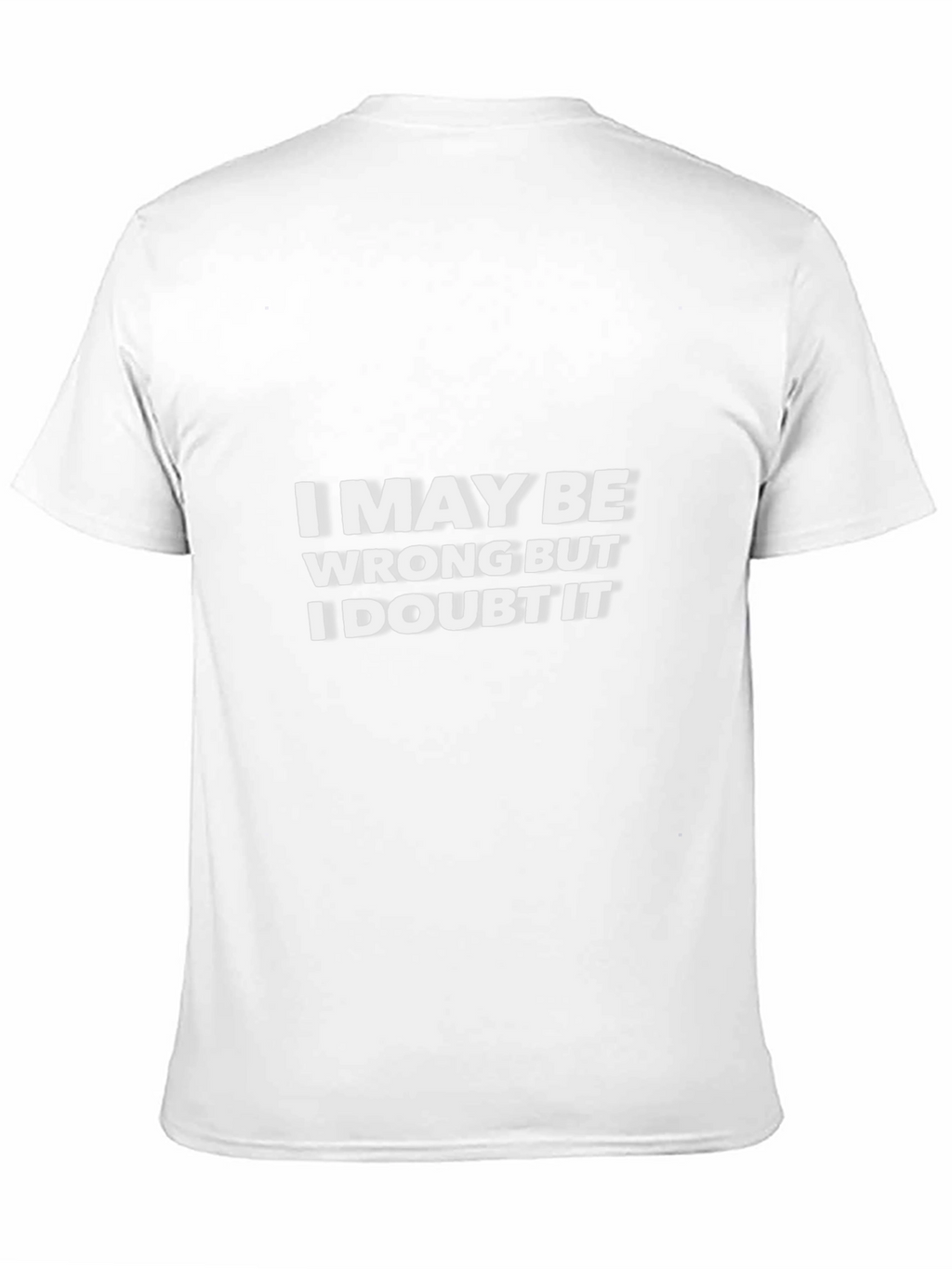 Funny Sarcastic Mens T-Shirt