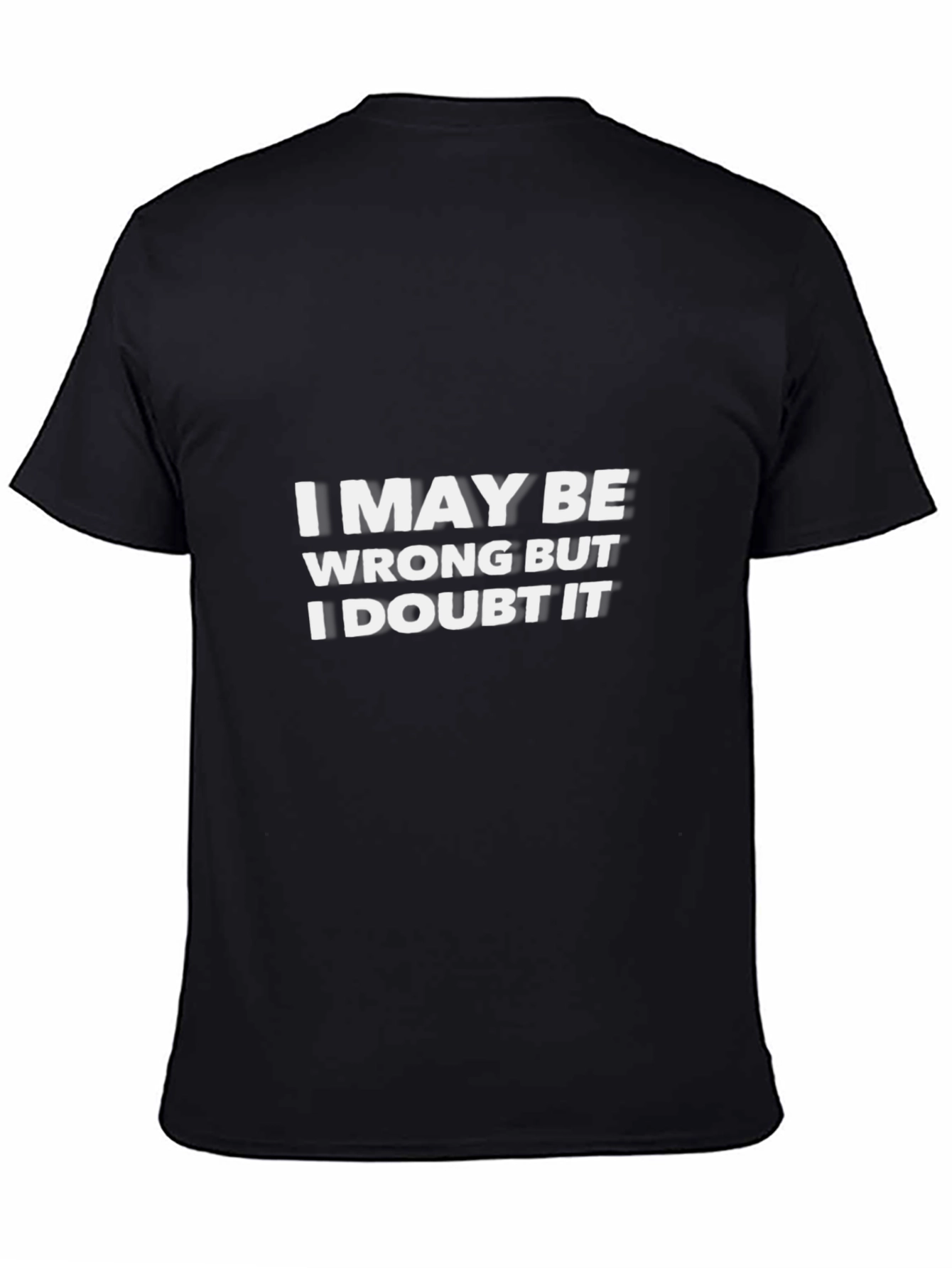 Funny Sarcastic Mens T-Shirt