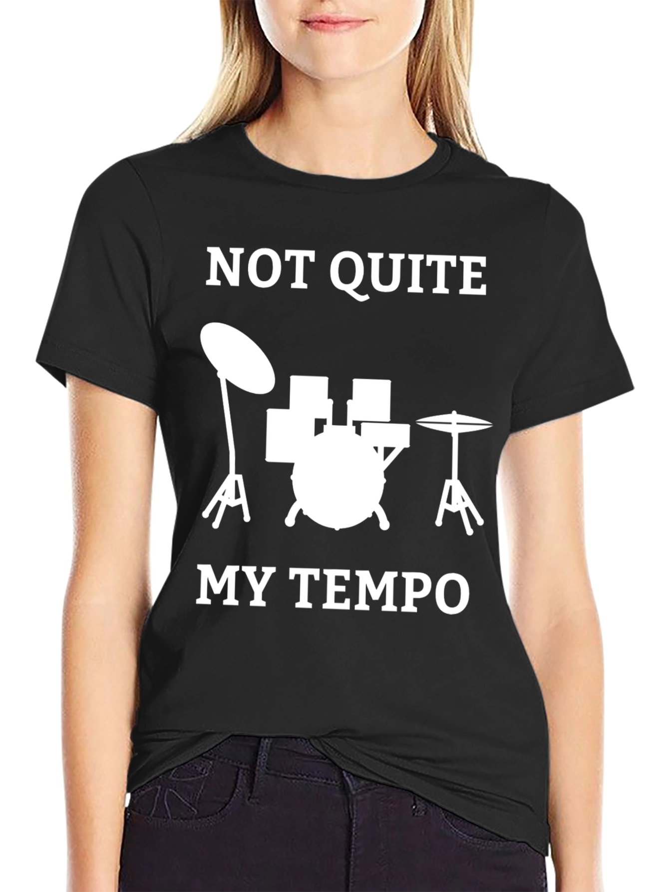 Drummer T-Shirt - Not Quite My Tempo Funny Music Tee