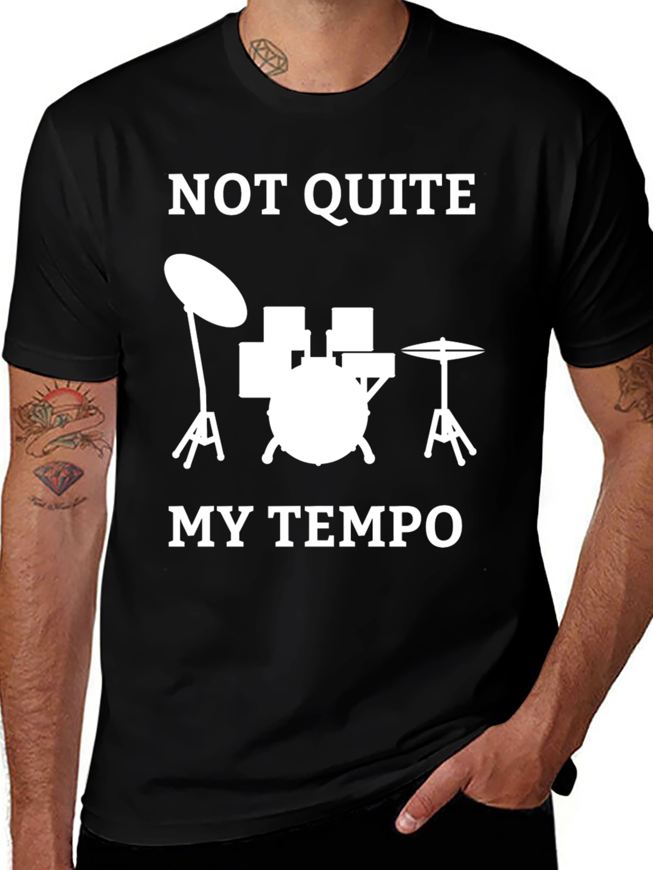 Drummer T-Shirt - Not Quite My Tempo Funny Music Tee