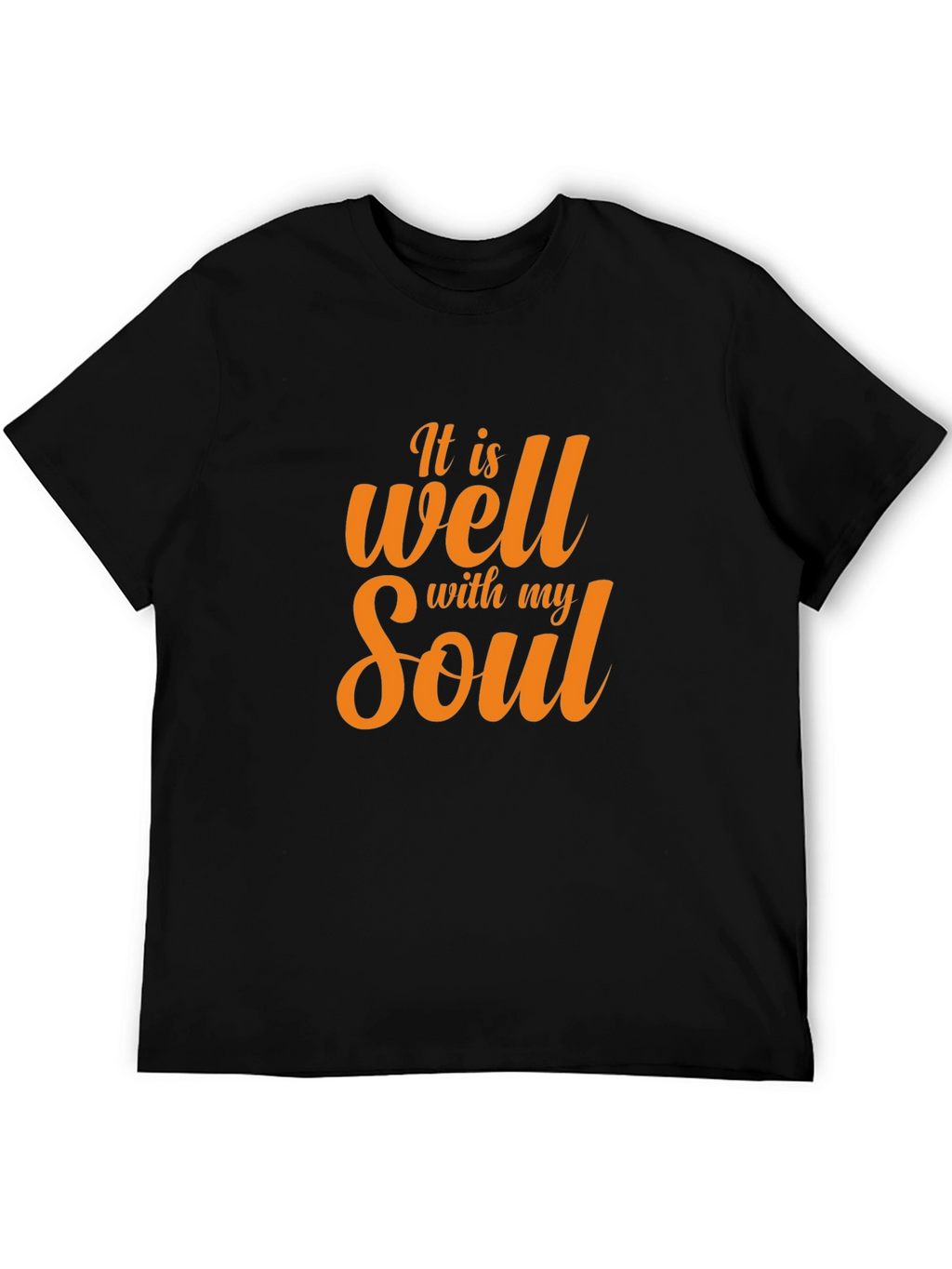 It Is Well With My Soul Black T-Shirt