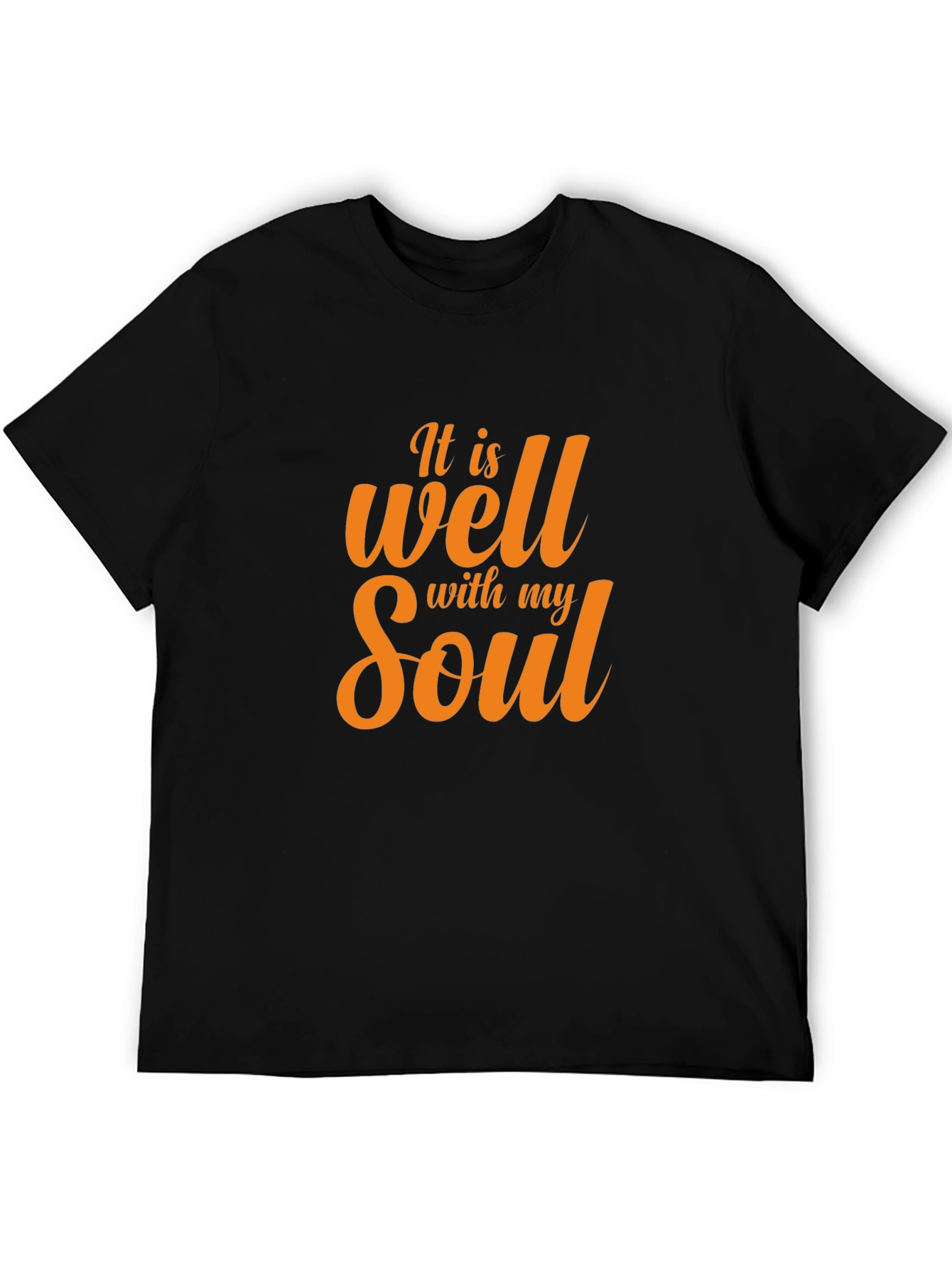 It Is Well With My Soul Black T-Shirt
