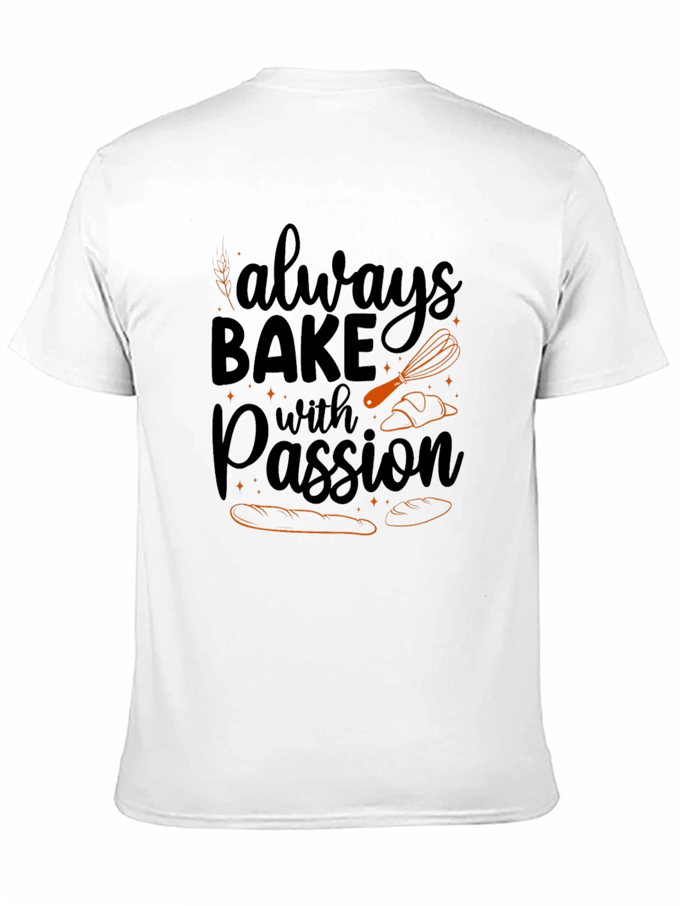 Always Bake with Passion Black T-Shirt