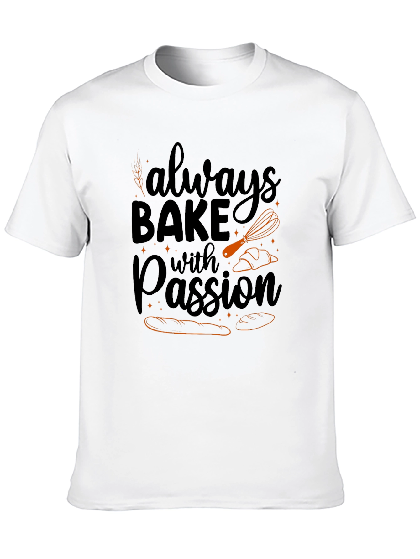 Always Bake with Passion Black T-Shirt