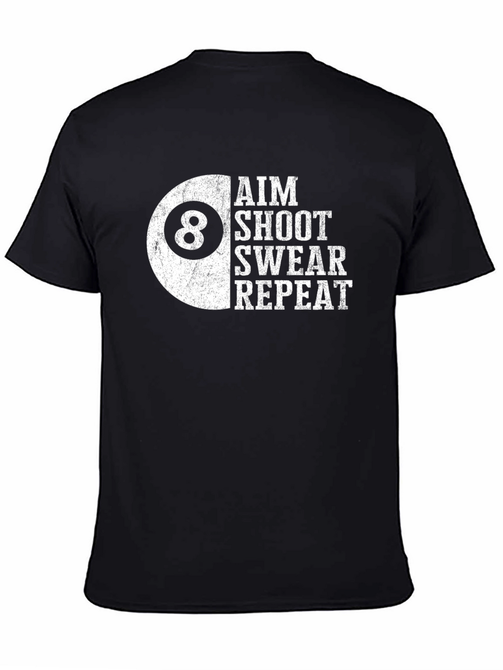 Aim Shoot Swear Repeat Billiards T-Shirt