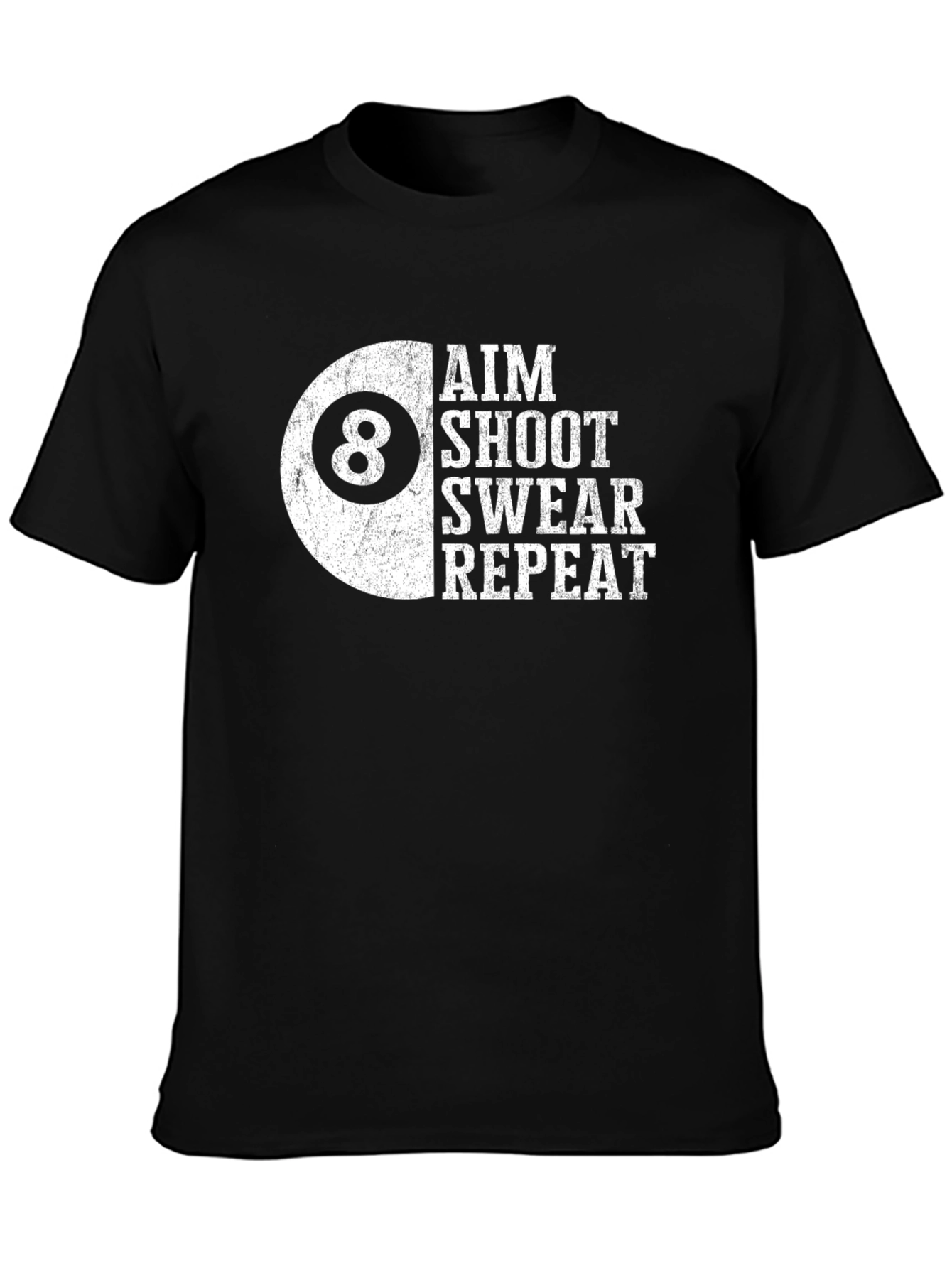 Aim Shoot Swear Repeat Billiards T-Shirt