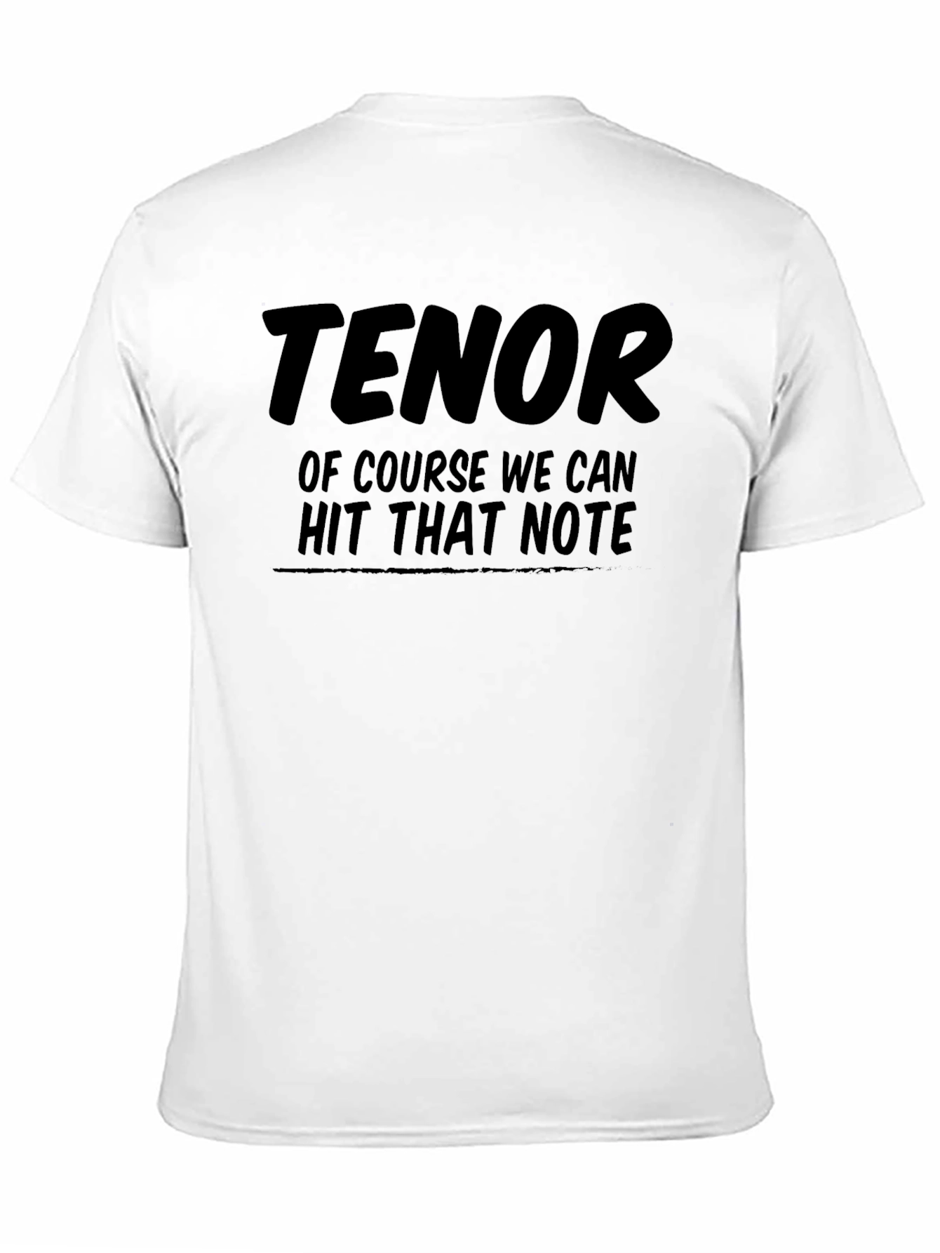 Tenor Hit That Note Graphic T-Shirt