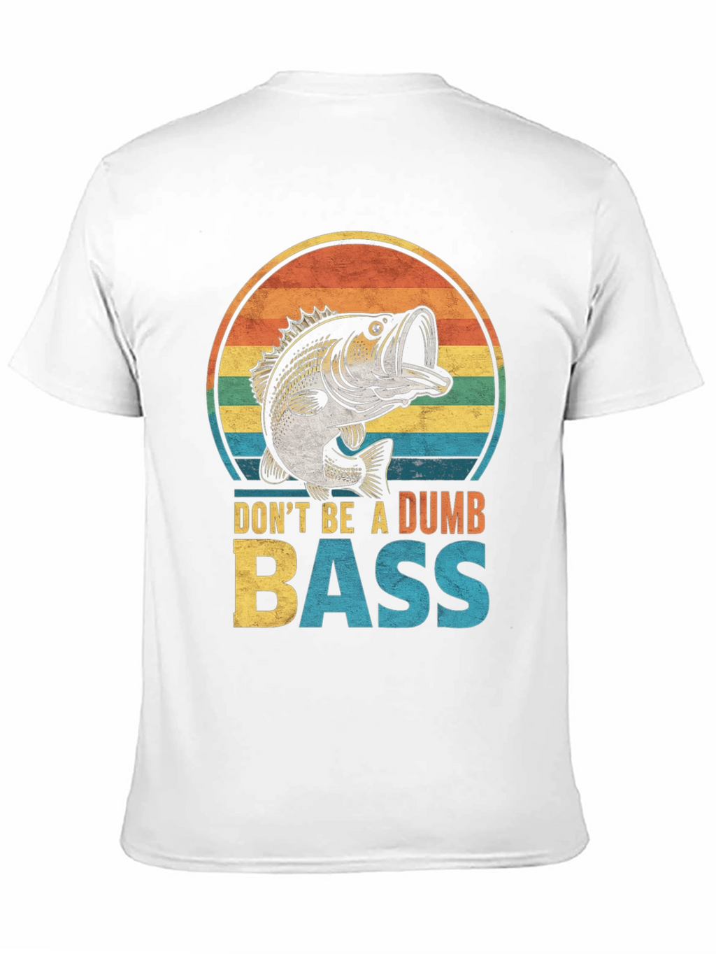 Dont Be A Dumb Bass Fishing T-Shirt