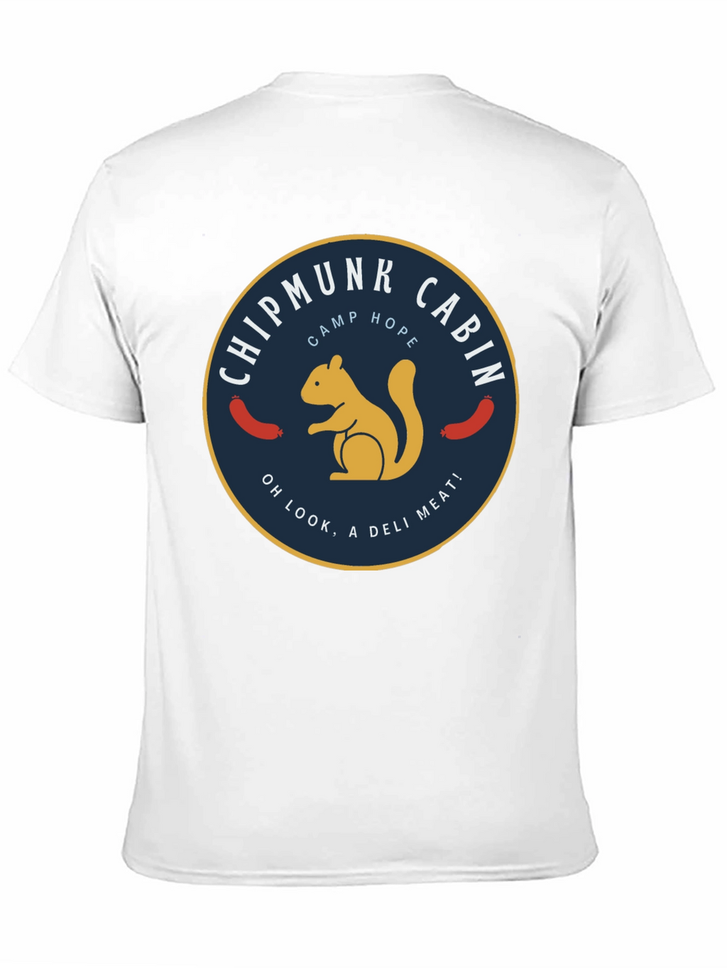 Chipmunk Cabin Camp Hope T-Shirt