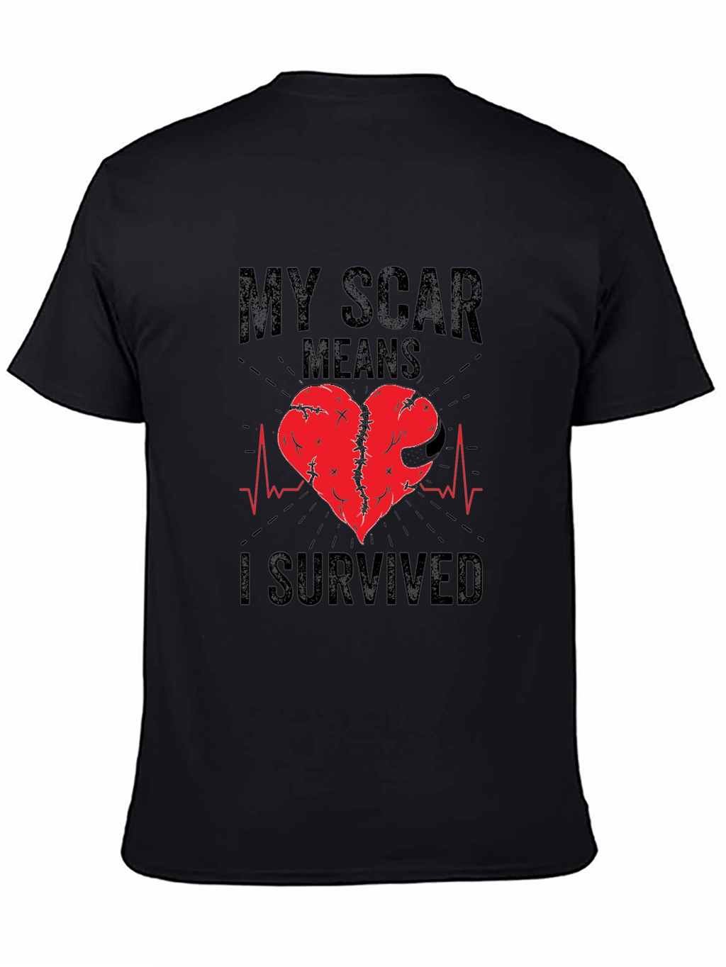 My Scar Means I Survived T-Shirt Heart
