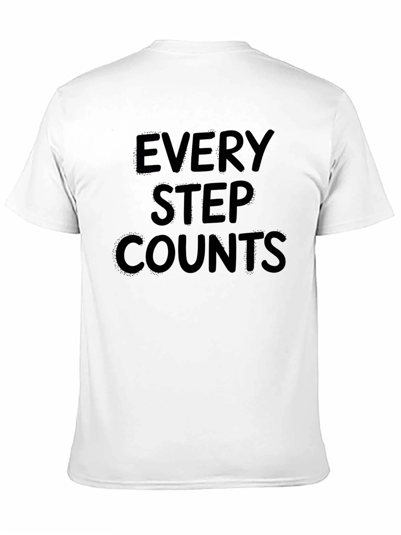 Every Step Counts Graphic T-Shirt