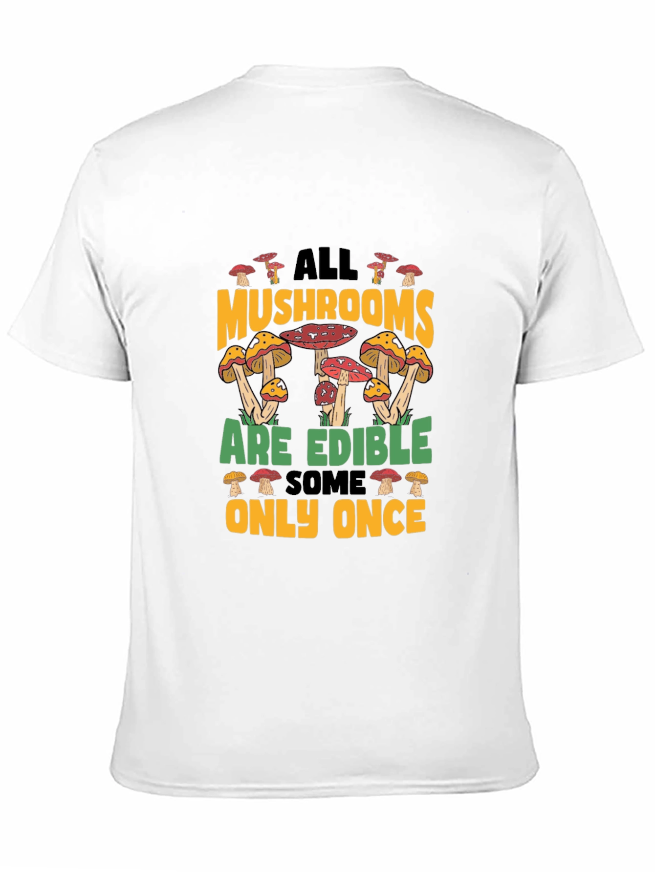 Funny Mushroom Edible T-Shirt