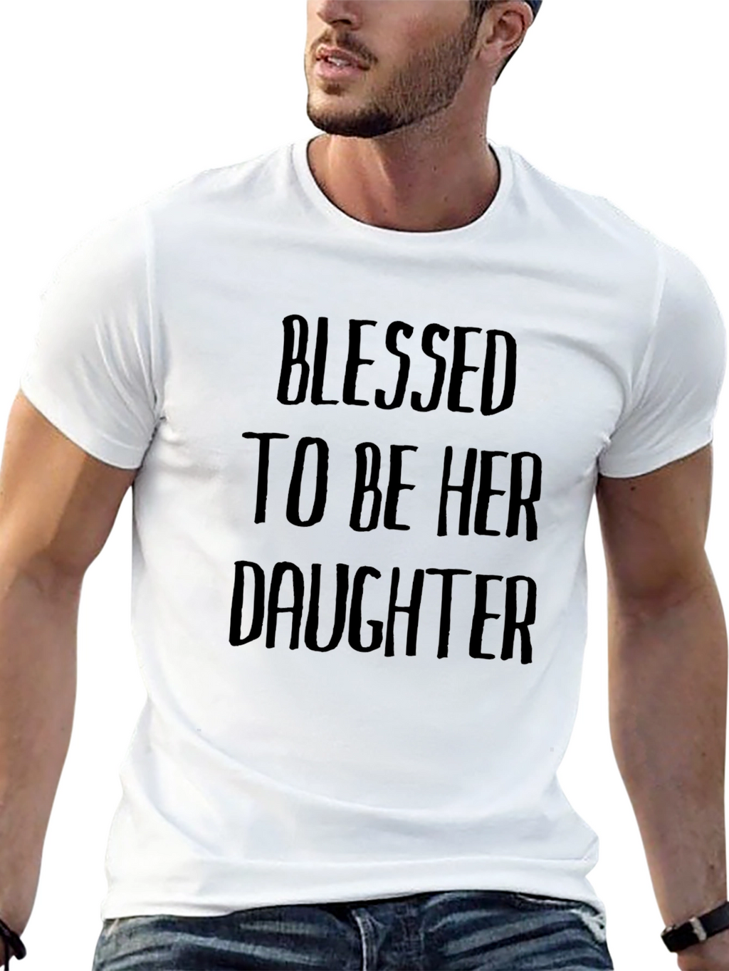 Blessed To Be Her Daughter Graphic T-Shirt