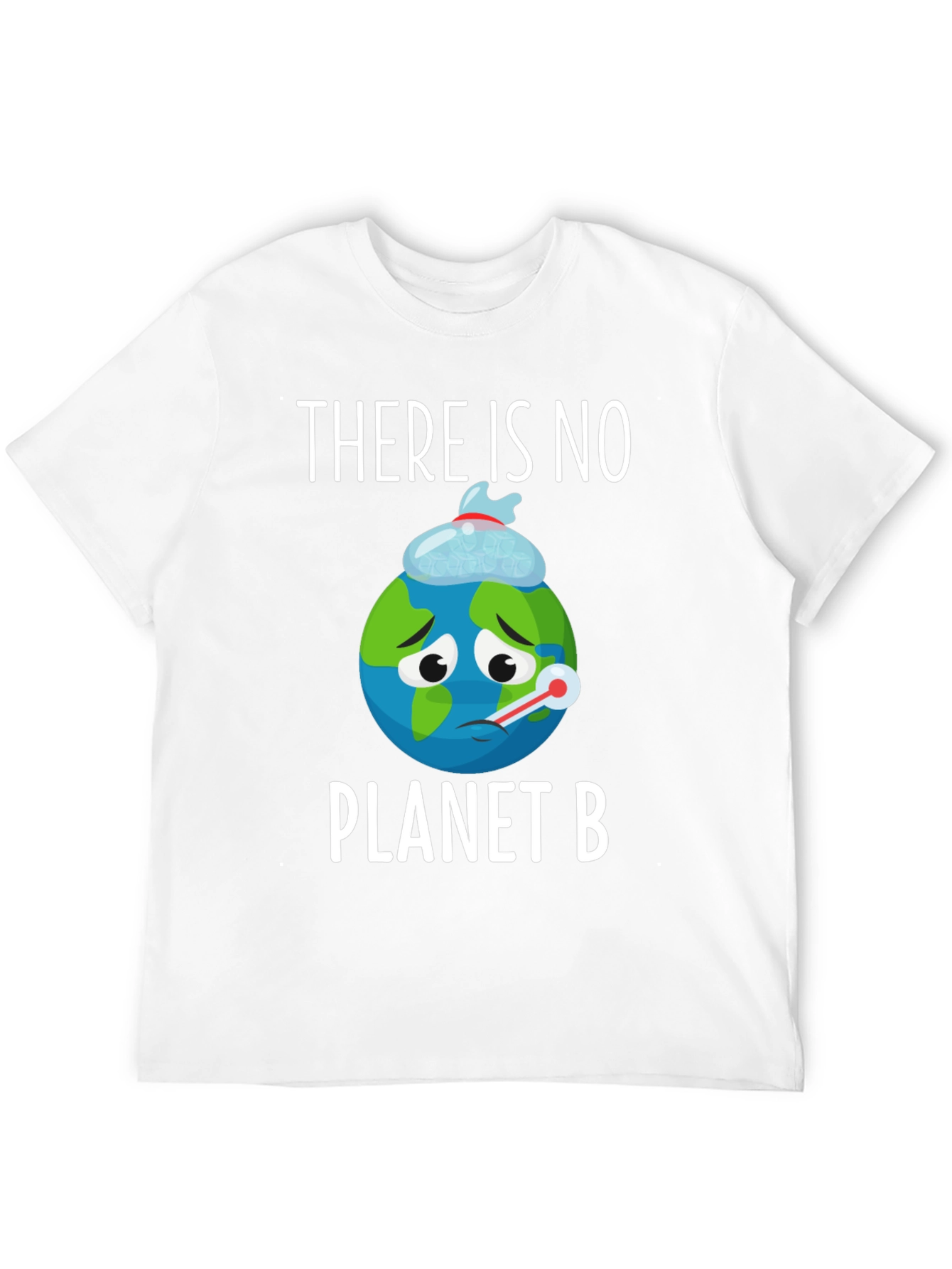 Save the Planet T-Shirt: No Planet B