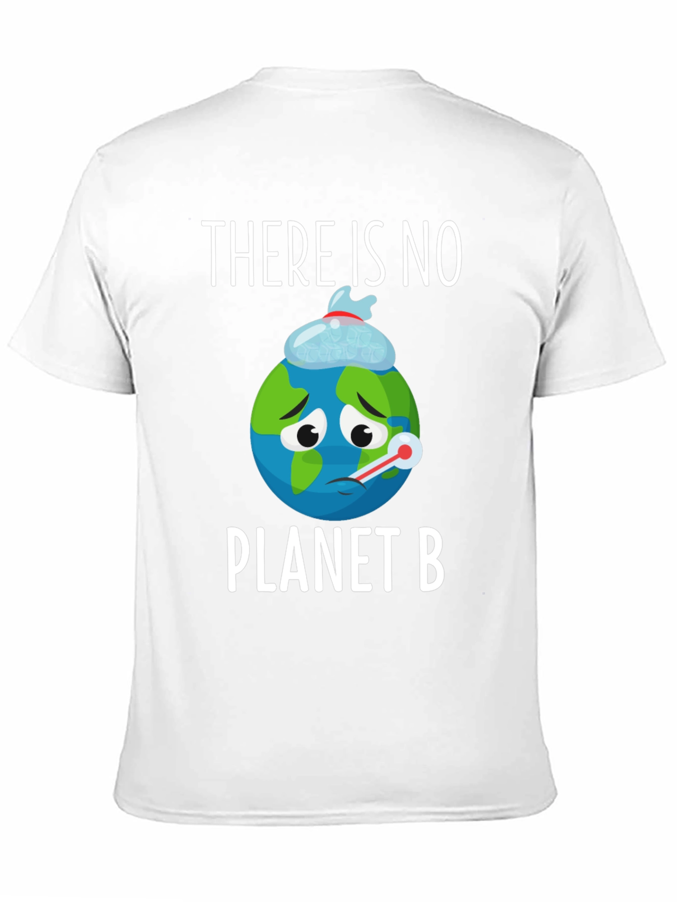 Save the Planet T-Shirt: No Planet B