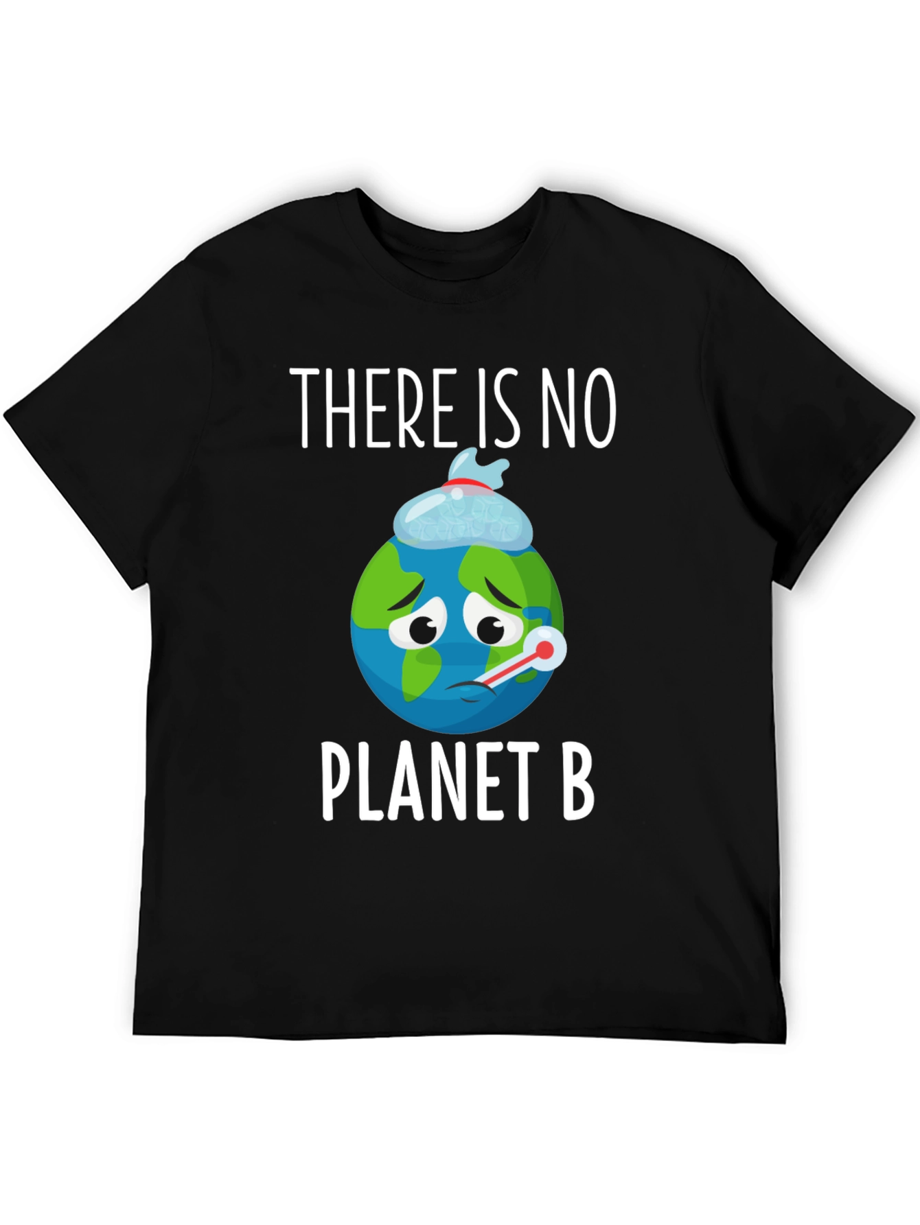 Save the Planet T-Shirt: No Planet B