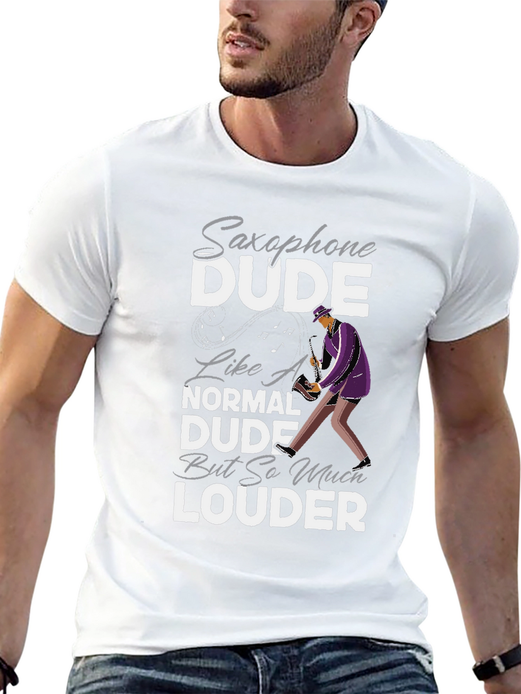 Saxophone Dude T-Shirt: Loud & Proud Musician Tee