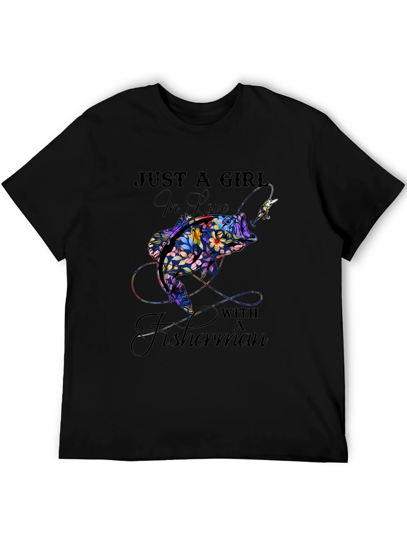 Just A Girl In Love With A Fisherman T-Shirt