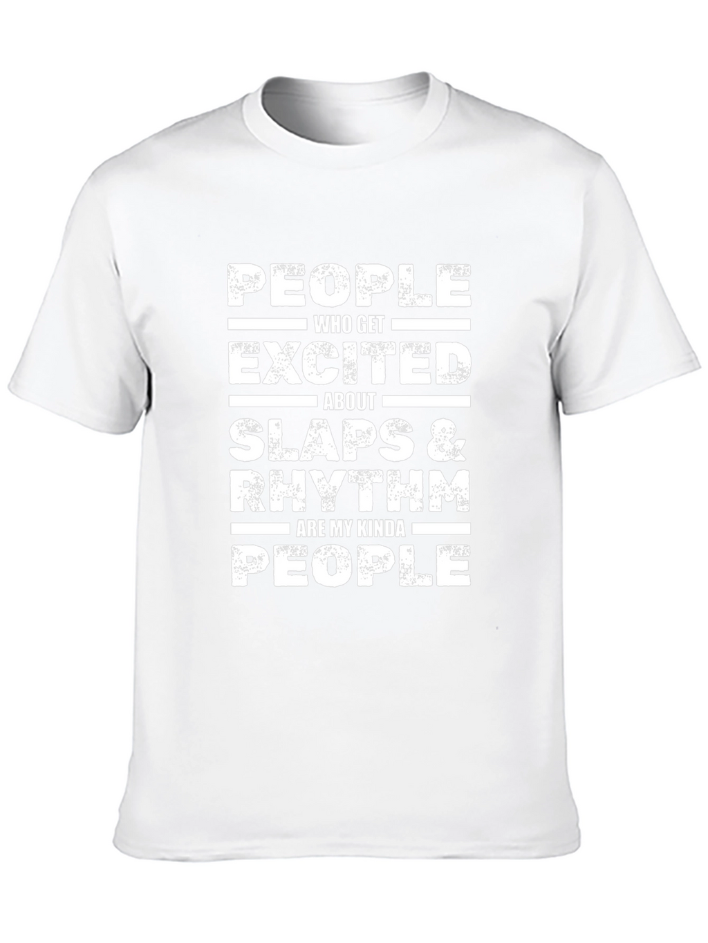Slaps and Rhythm T-Shirt - Funny Music Lover Tee