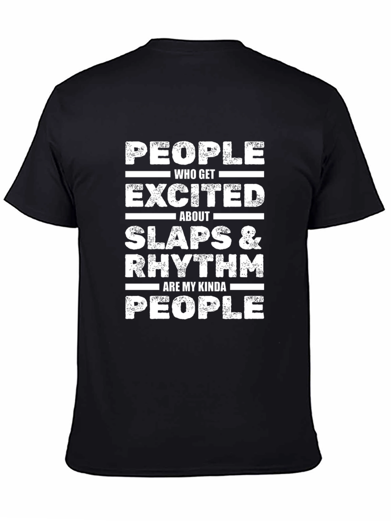 Slaps and Rhythm T-Shirt - Funny Music Lover Tee